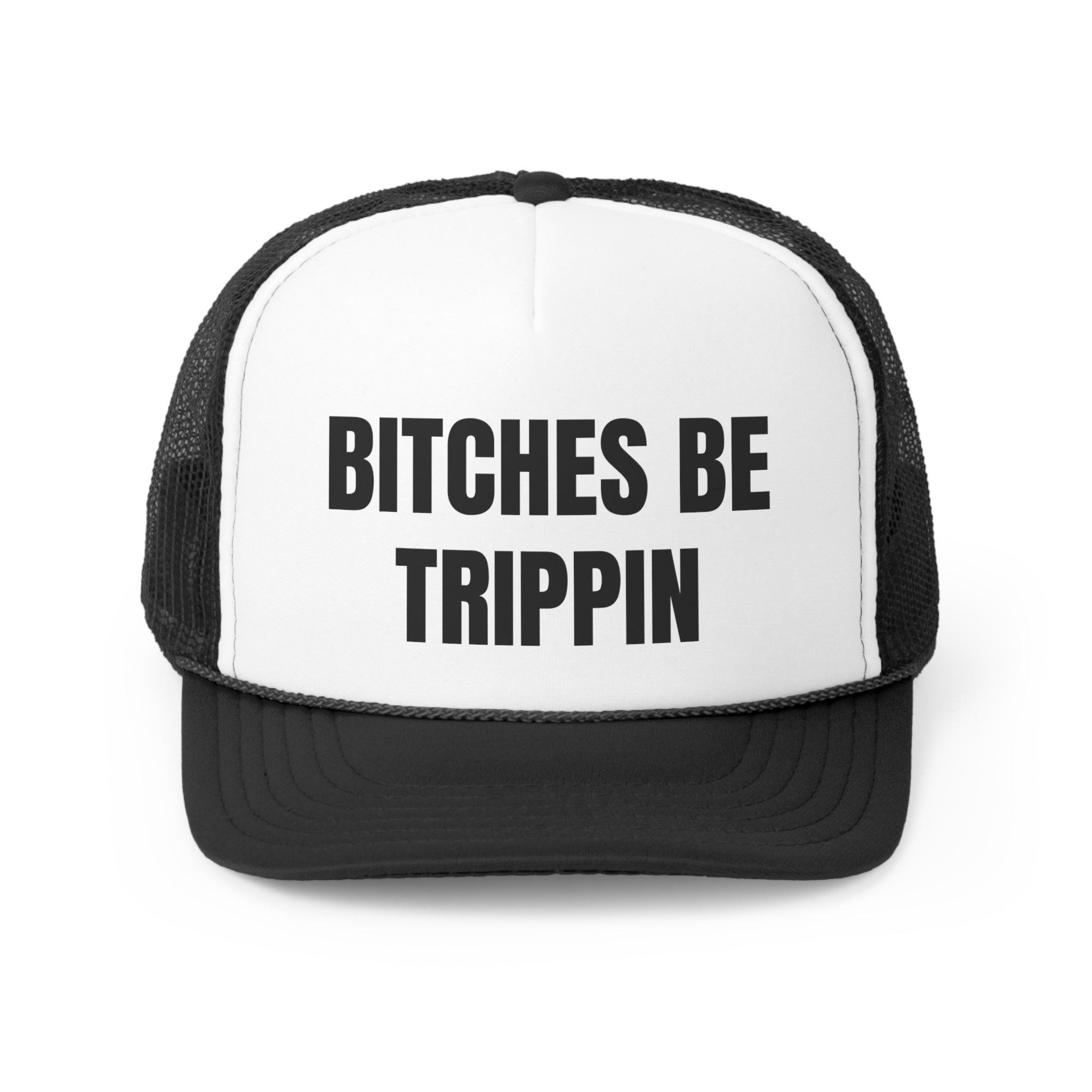 Bitches Be Trippin Funny Trucker Hat with a humorous design, featuring a polyester front and mesh back for comfort and durability.