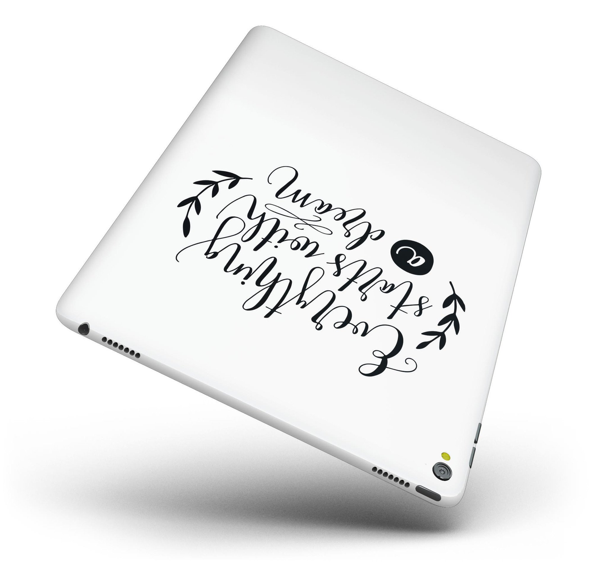 Black Everything Starts with a Dream Full Body Skin for iPad Pro, showcasing a sleek design and premium vinyl material.