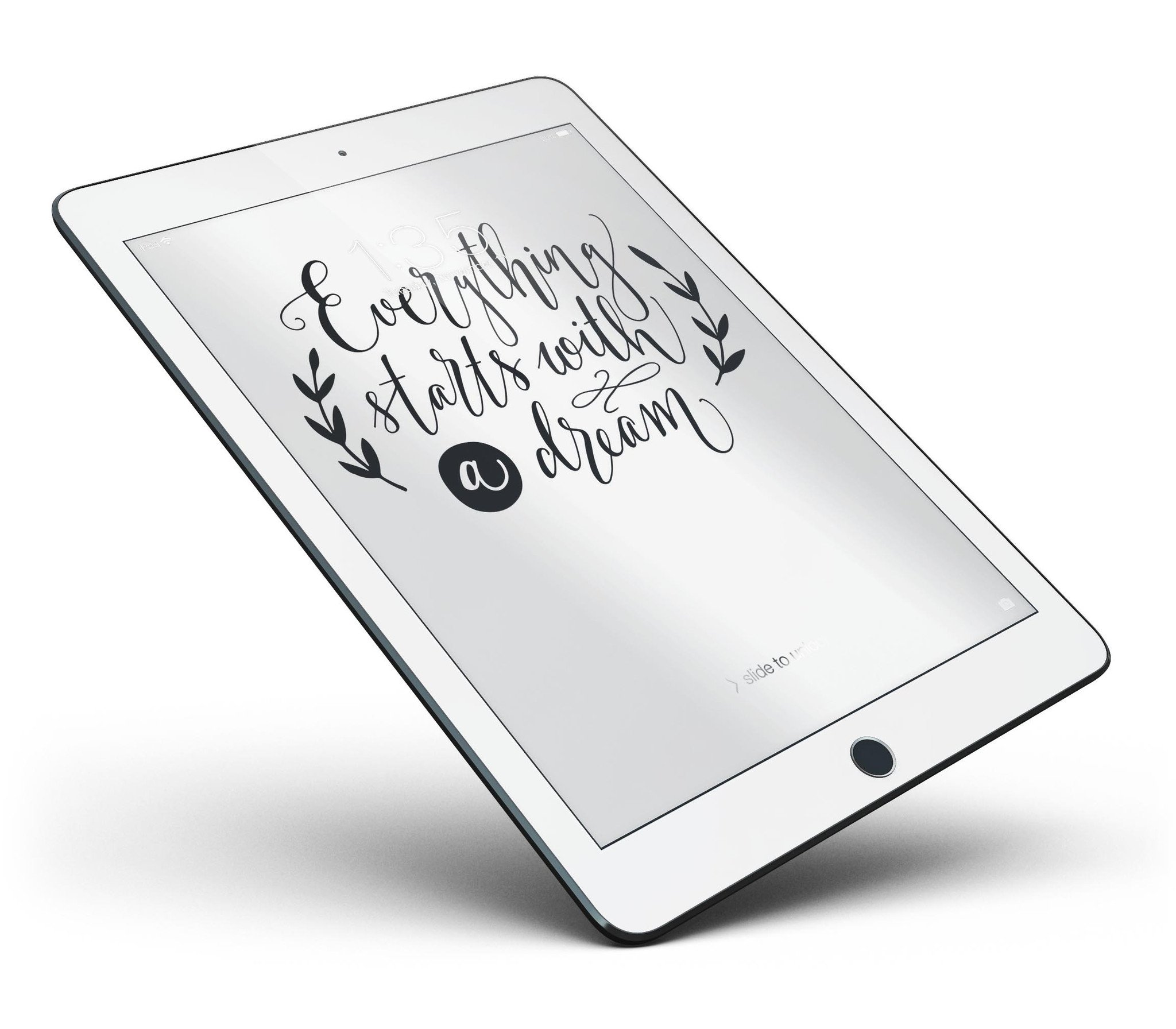 Black Everything Starts with a Dream Full Body Skin for iPad Pro, showcasing a sleek design and premium vinyl material.