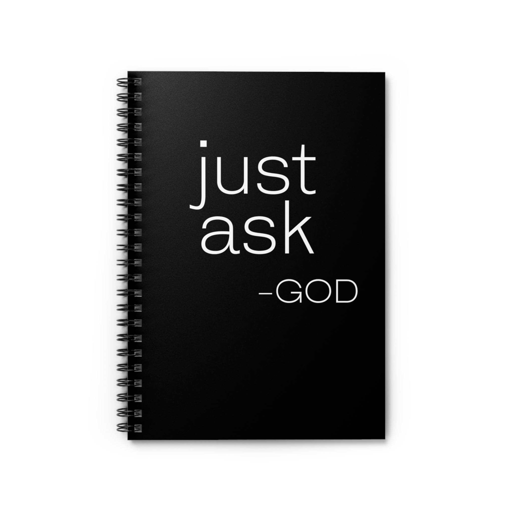 Black Spiral Journal Notebook with 'Just Ask-God' statement on the cover, featuring ruled line pages and a durable design.