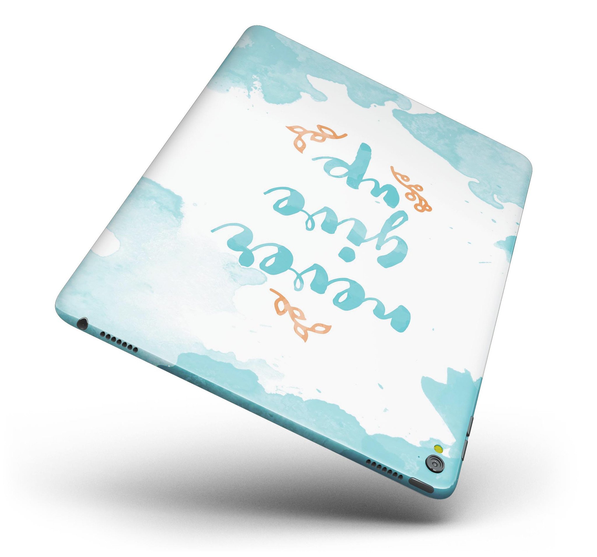 Blue Soft Never Give Up Full Body Skin for iPad Pro, showcasing vibrant blue design with motivational text and premium vinyl material.