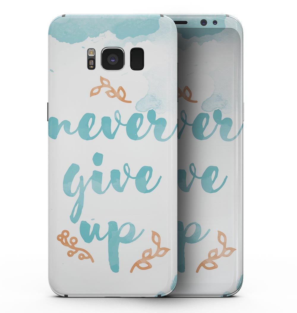 Blue Soft Never Give Up skin kit for Samsung Galaxy S8, showcasing vibrant colors and motivational design.