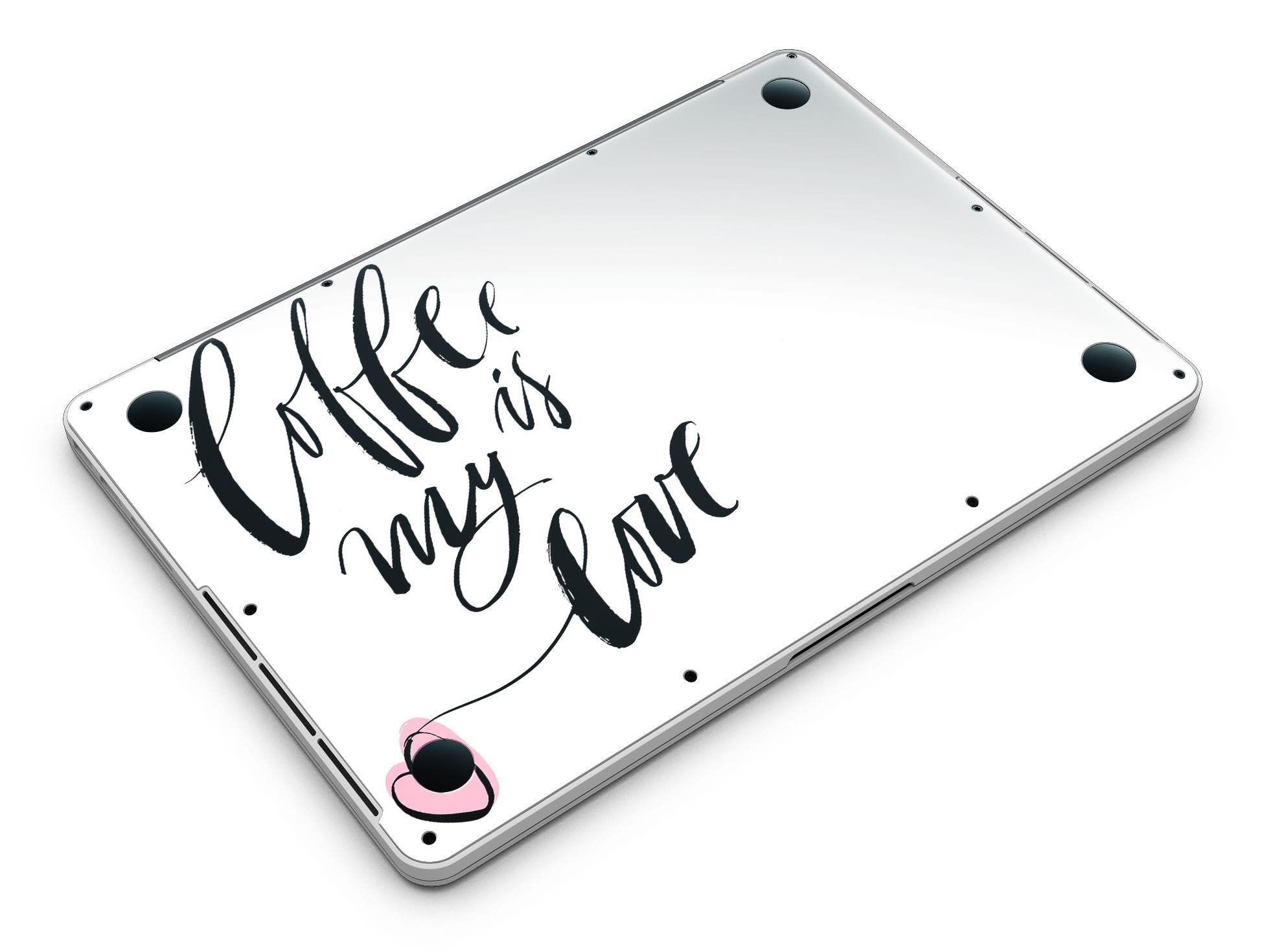 Coffee is My Love MacBook Pro skin featuring a stylish design, made from premium vinyl for durability and protection.