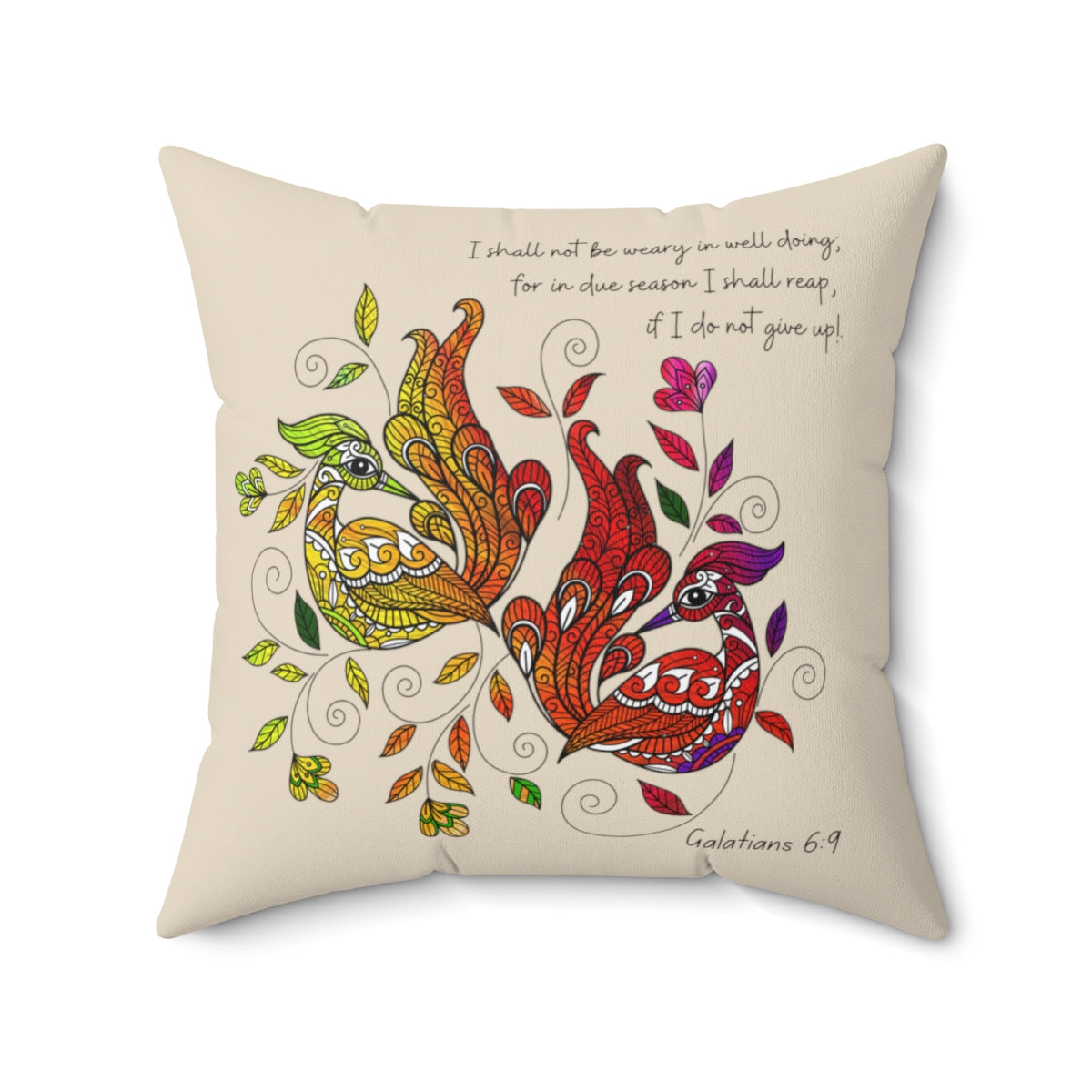 Decorative throw pillow cover with the quote 'I Shall Not Be Weary in Well Doing', featuring a double-sided print and concealed zipper.