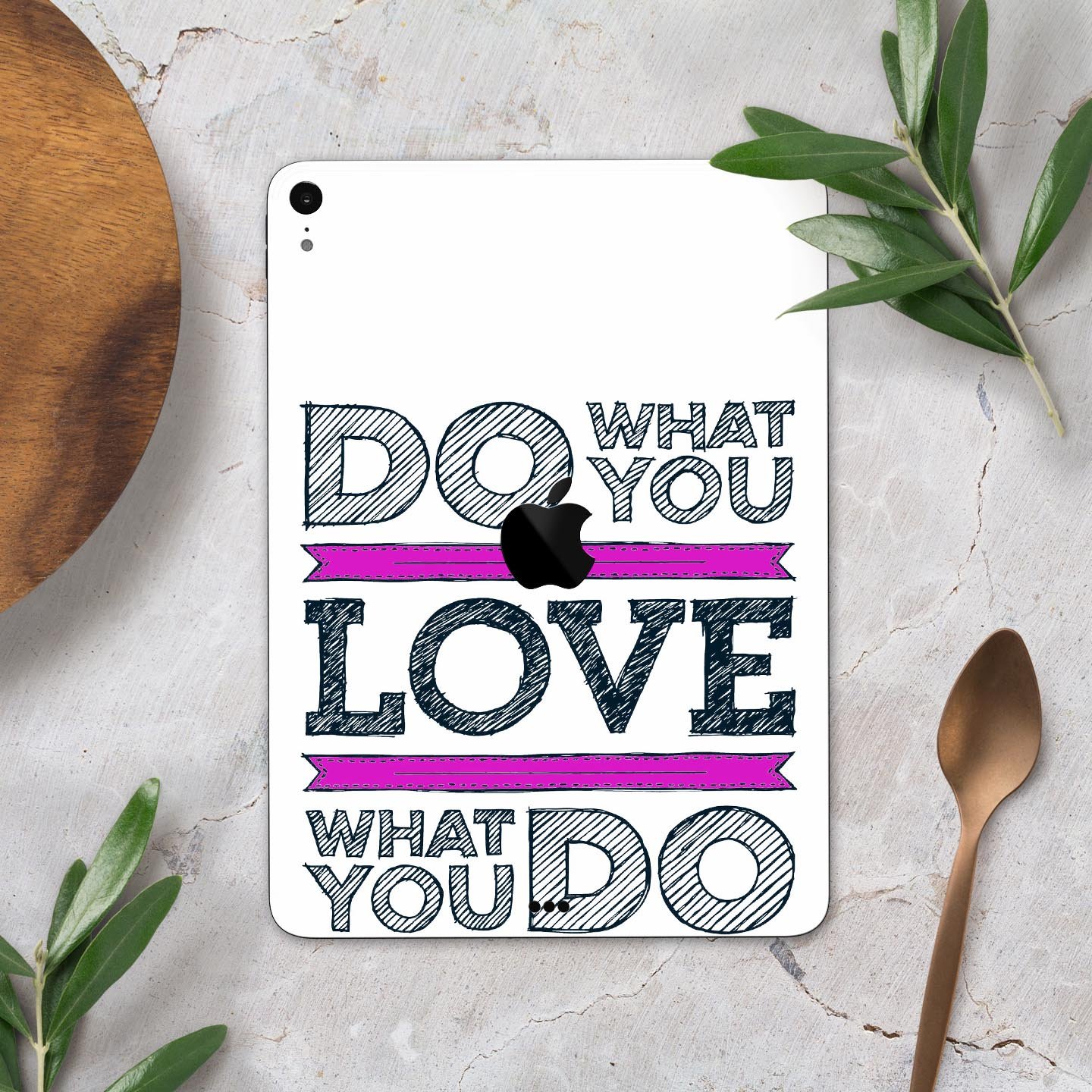 Full body skin decal for Apple iPad featuring the phrase 'Do What You Love What You Do', made from premium 3M materials.