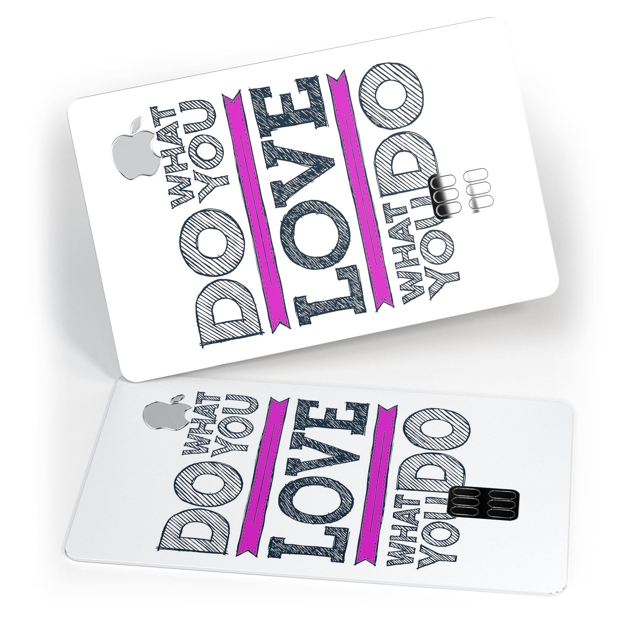 Do What You Love What You Do Pink V2 decal on an Apple Card, showcasing its vibrant design and premium quality.