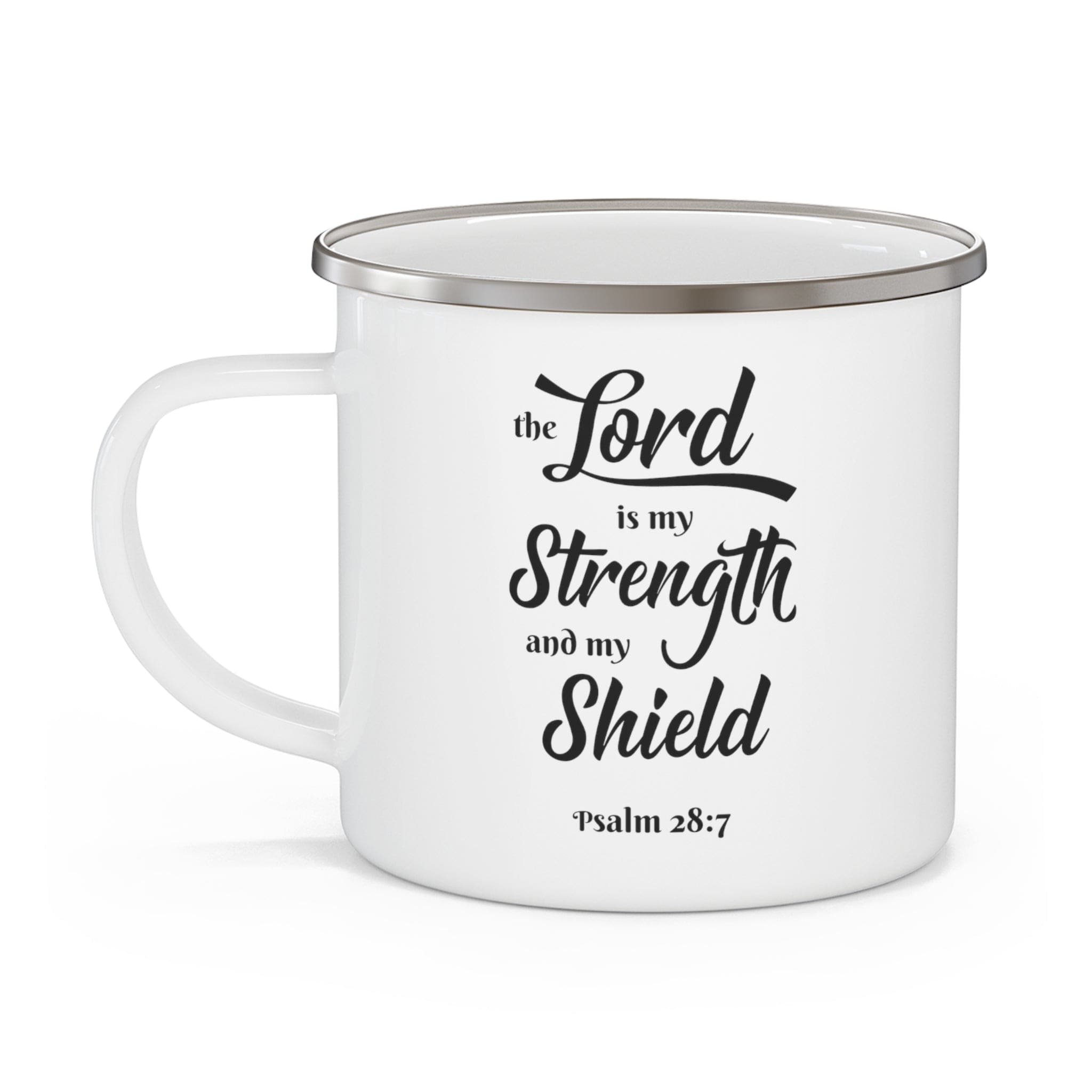 Enamel camping mug with black print saying 'The Lord is my Strength and my Shield', showcasing its durable design and C-handle.