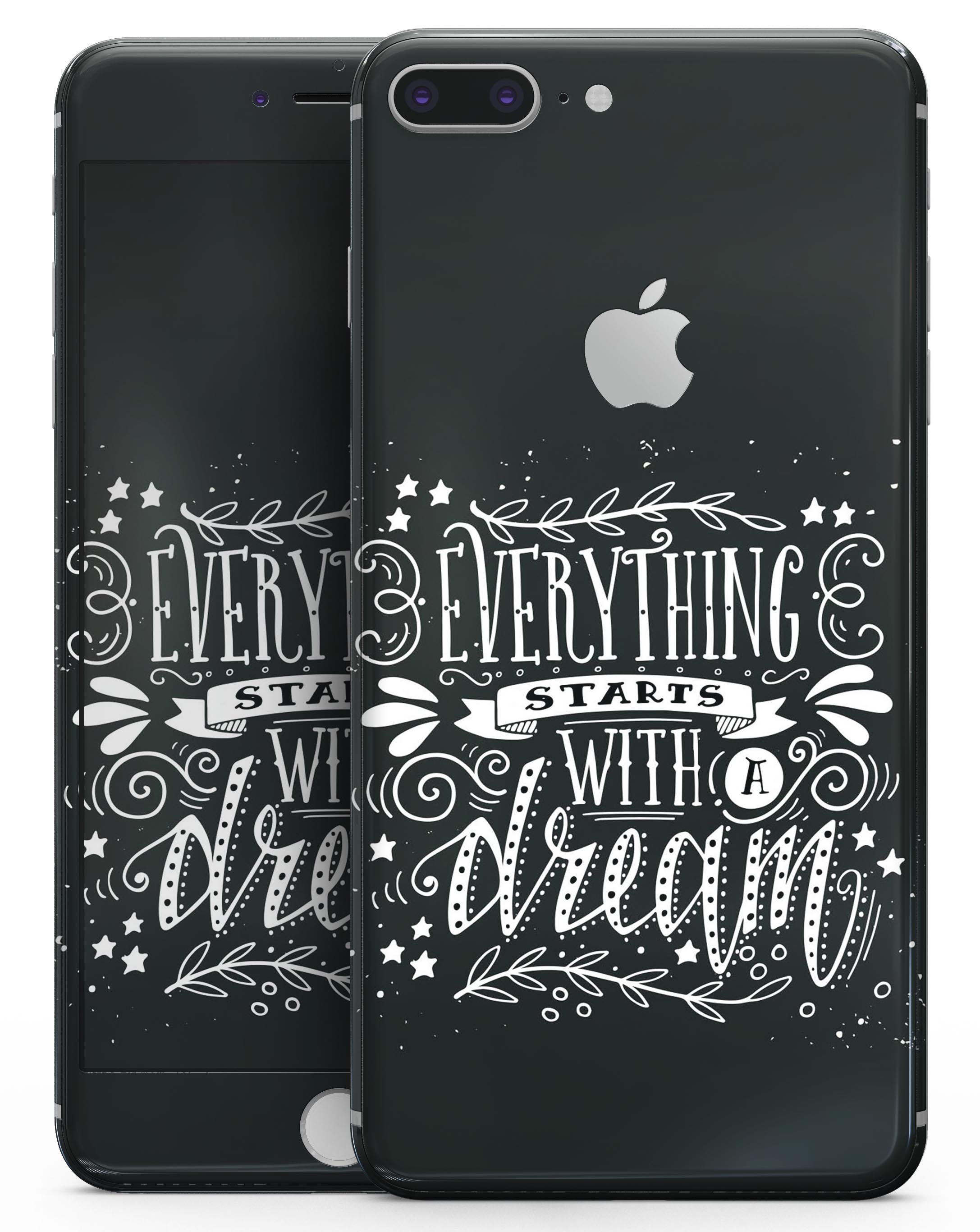 Everything Starts with a Dream Skin-kit for iPhone 8 and 8 Plus, showcasing vibrant designs and premium vinyl material.