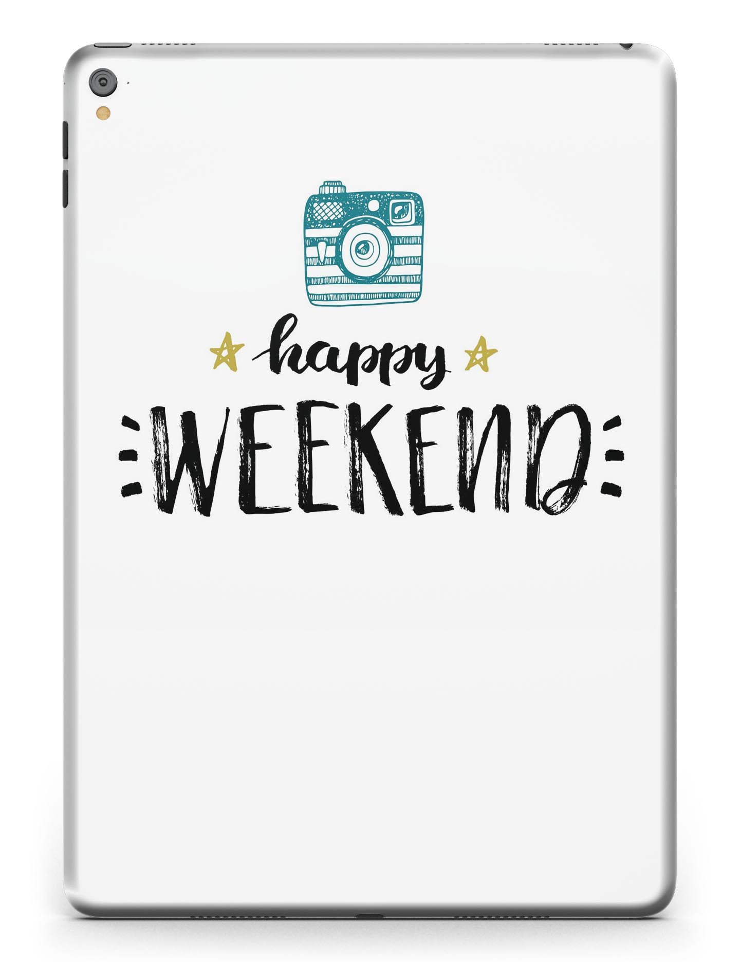 Happy Weekend Full Body Skin for iPad Pro, showcasing glossy and matte finishes, designed for 9.7" and 12.9" models.
