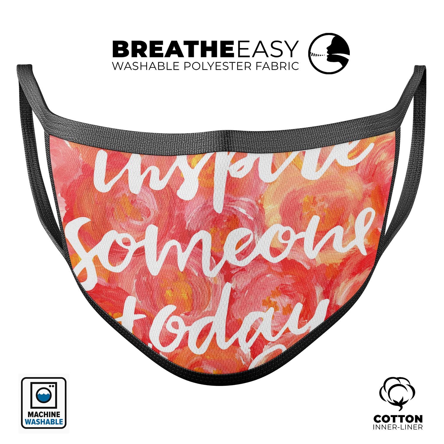 Inspire Someone Today mouth cover, a unisex anti-dust face mask made in the USA, featuring a colorful dye-sublimated design and adjustable ear loops.