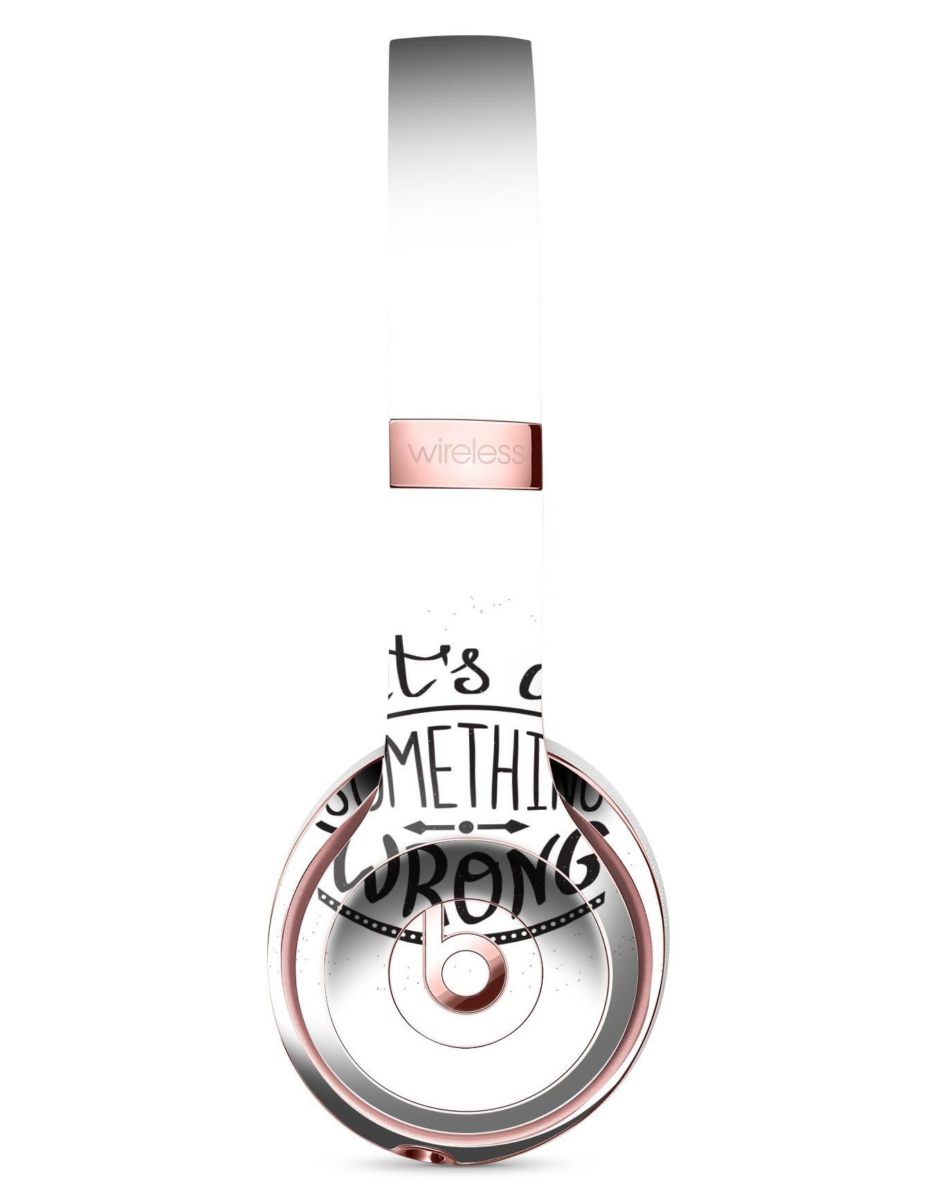 Let's Do Something Wrong Full-Body Skin Kit for Beats by Dre Solo 3 Wireless Headphones, showcasing vibrant designs and premium vinyl material.