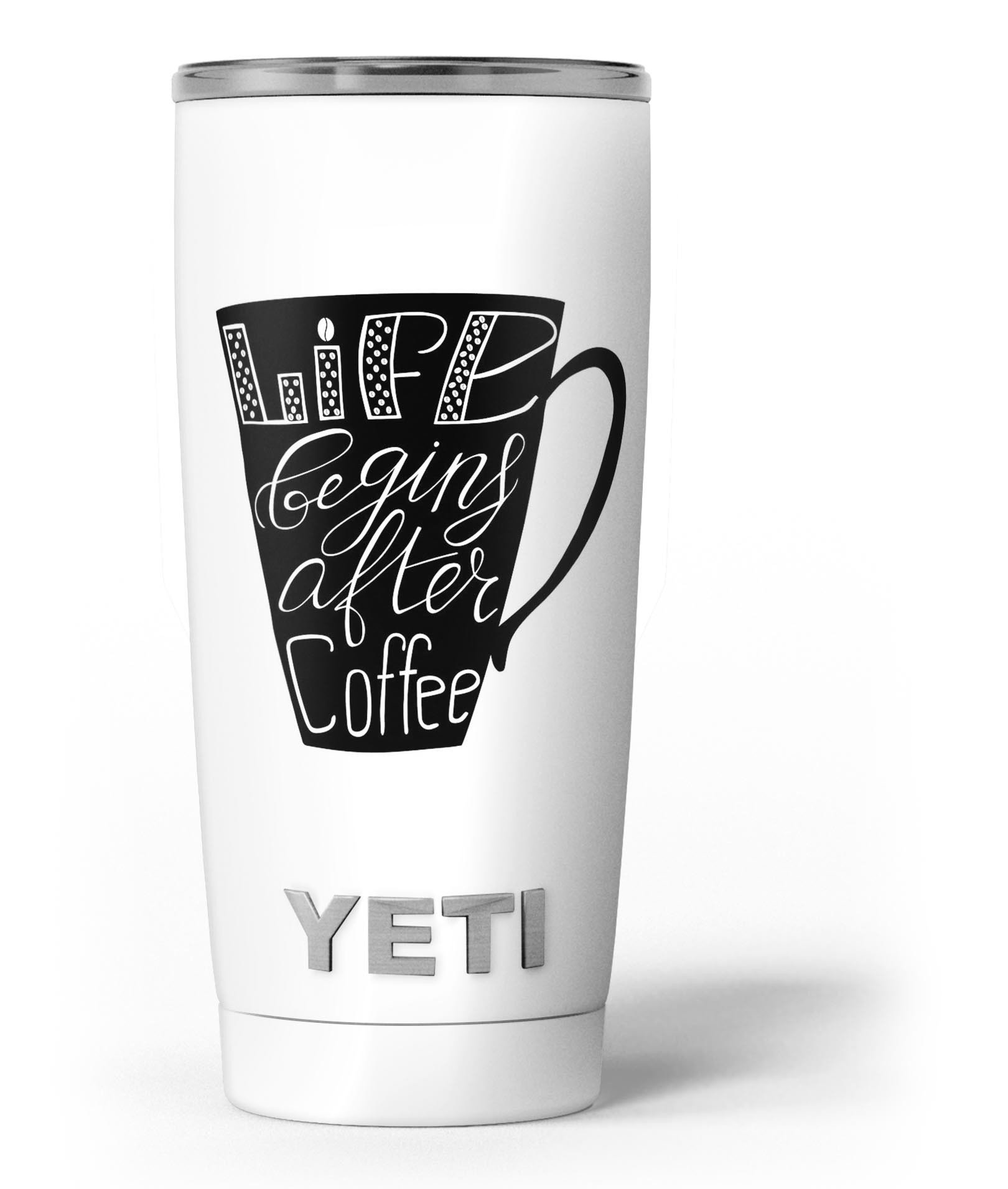 Life Begins After Coffee skin decal vinyl wrap kit for Yeti Coolers, showcasing a stylish design and premium quality material.