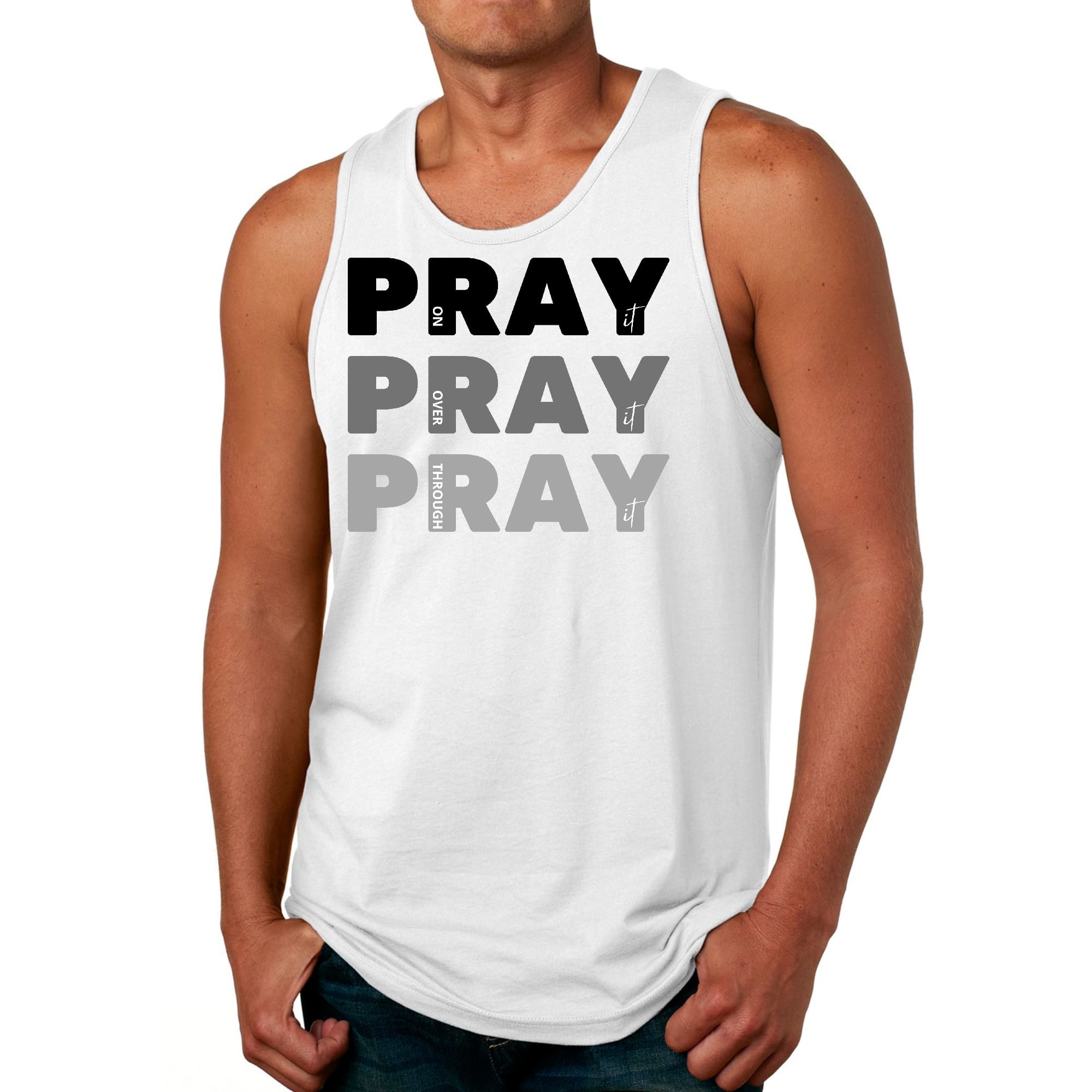 Men's Fitness Tank Top Graphic T-Shirt with motivational print 'Pray On It Over It Through It', made from soft preshrunk cotton.
