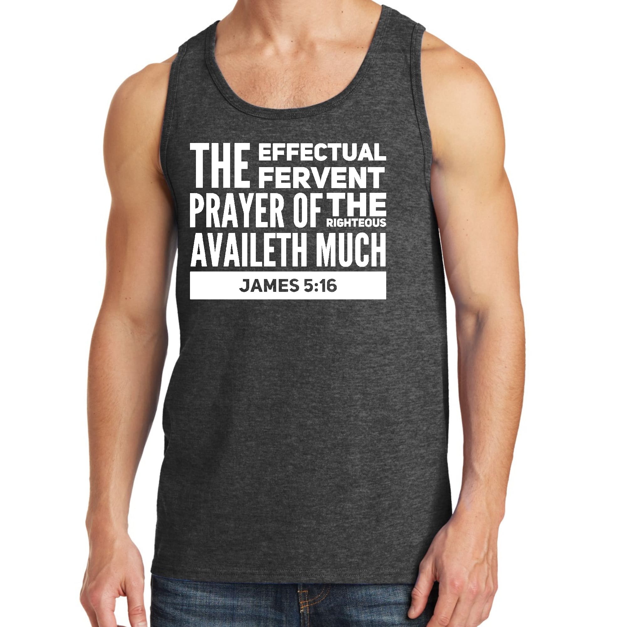 Men's Fitness Tank Top Graphic T-shirt featuring Effectual Fervent Prayer design, made from soft preshrunk cotton for comfort during workouts.