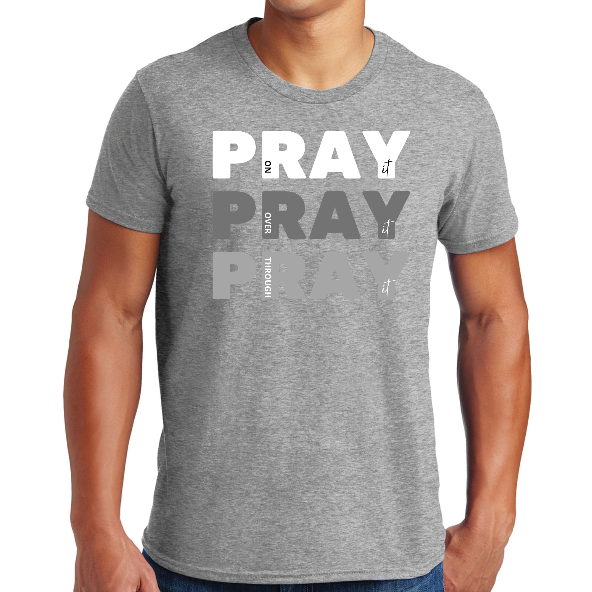 Men's Graphic T-shirt featuring the phrase 'Pray on it Over it Through' in a stylish design, made from soft preshrunk cotton.