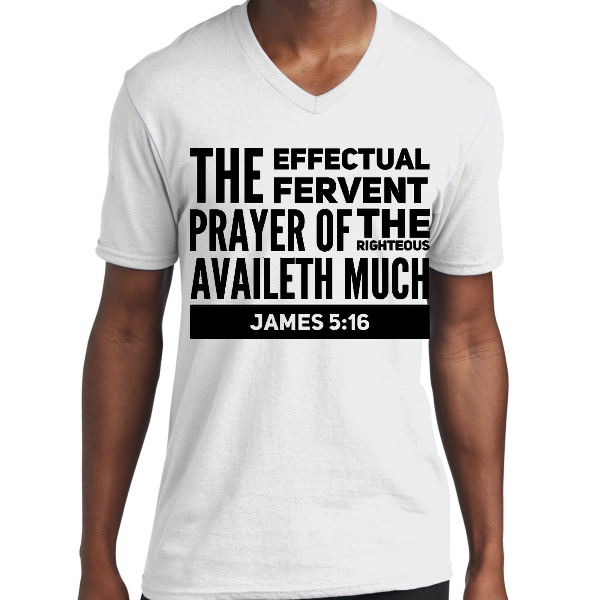 Mens black V-neck T-shirt with Effectual Fervent Prayer print from James 5:16, made of soft preshrunk cotton.