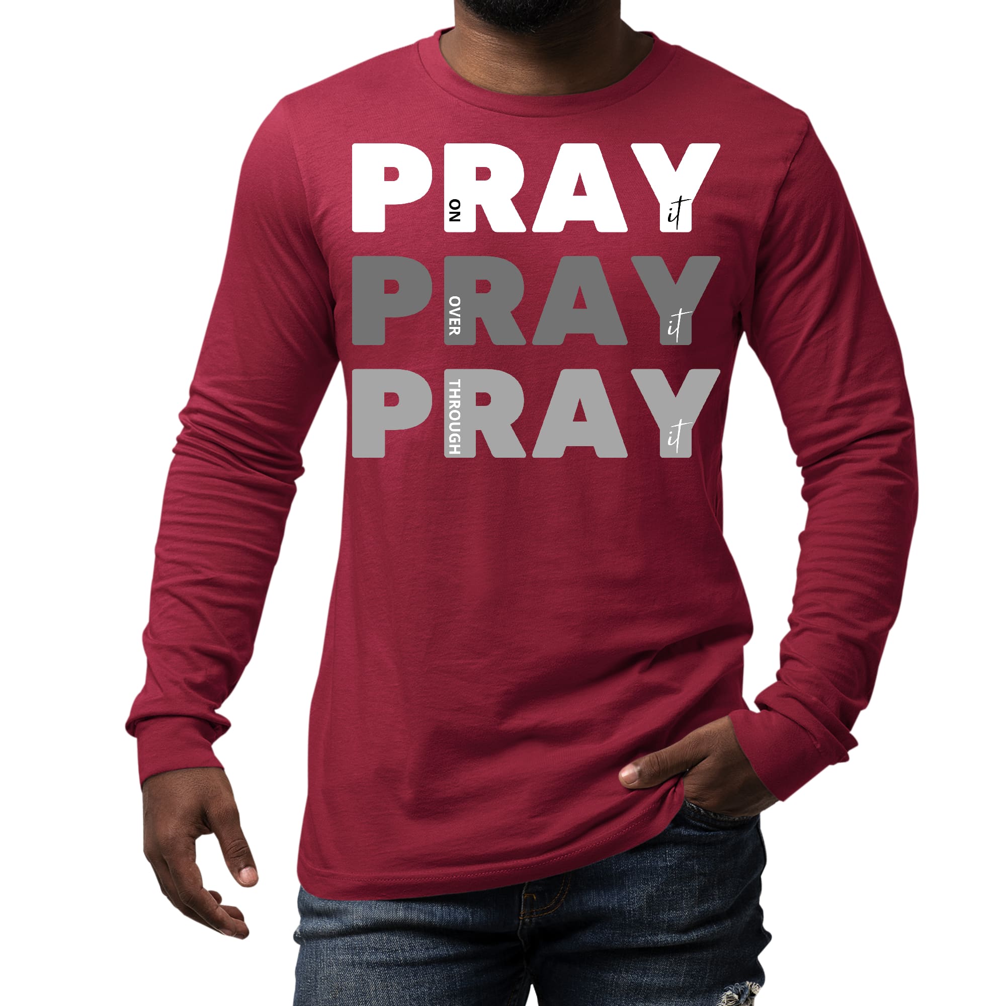 Men's long sleeve graphic t-shirt featuring the phrase 'Pray on it Over it Through', made from soft preshrunk cotton.