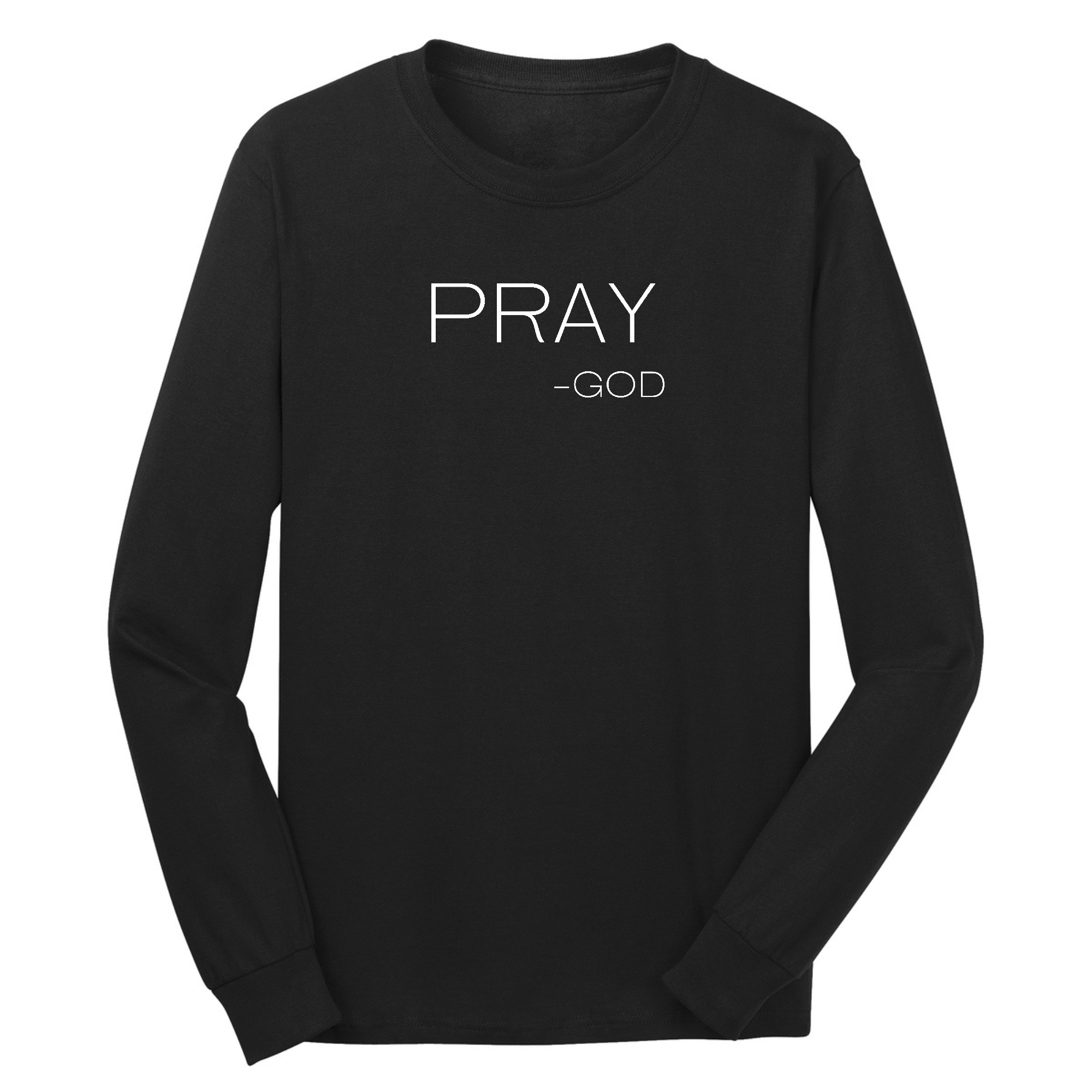 Men's Long Sleeve Graphic T-shirt featuring 'Pray-God' statement, made from soft preshrunk cotton with a classic fit.