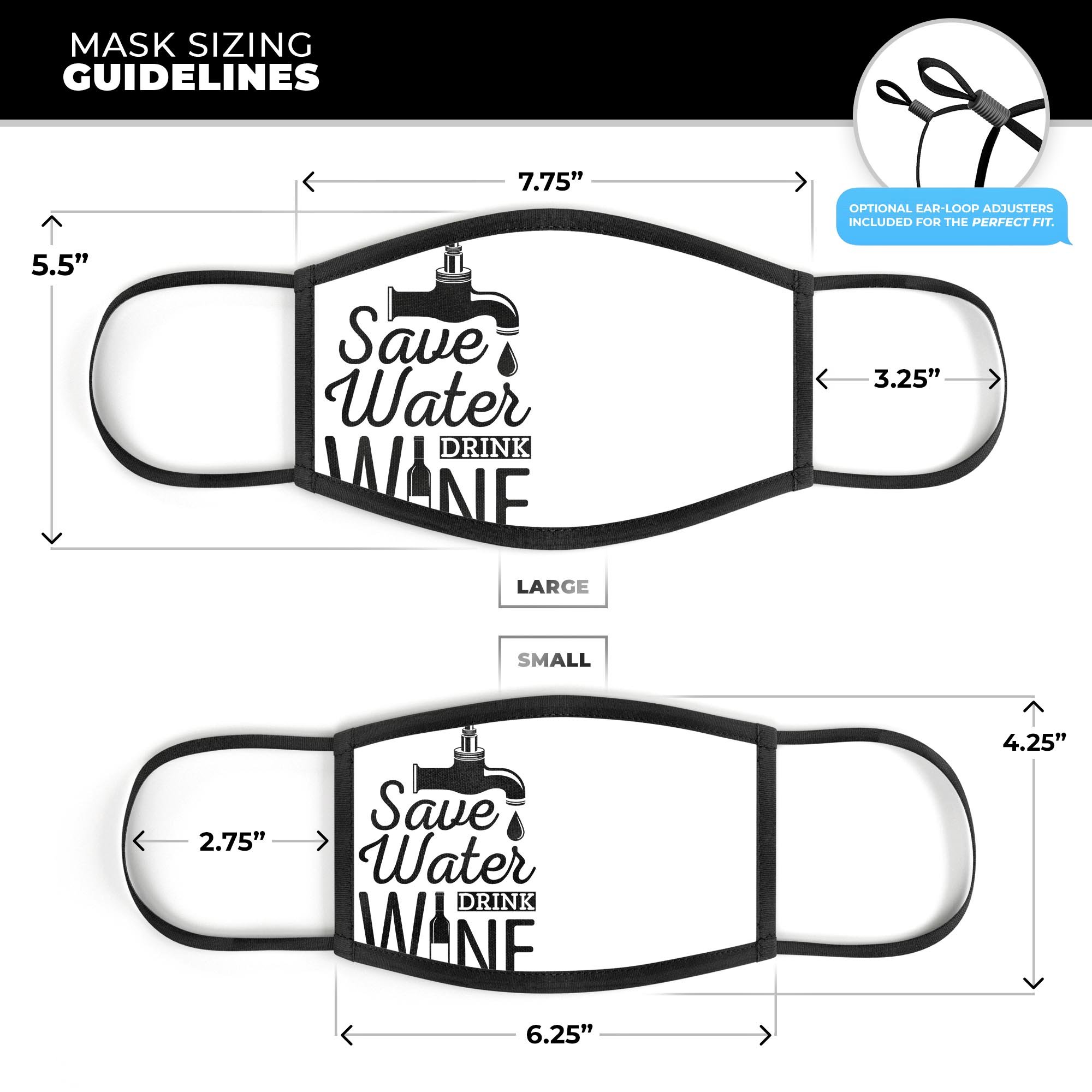 Save Water Drink Wine mouth cover, featuring a vibrant design, adjustable ear loops, and made from soft cotton and polyester blend.