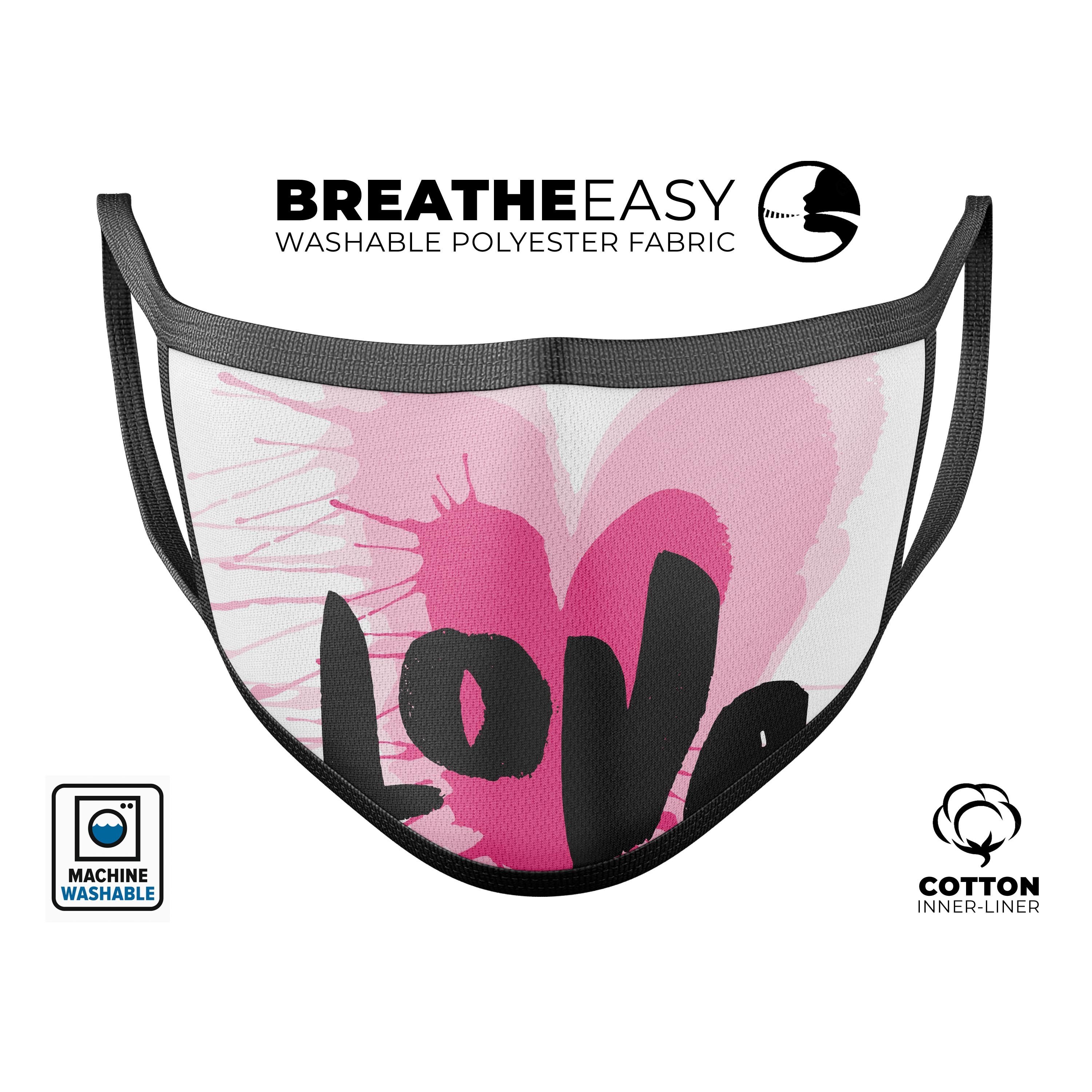 Splattered Pink Love mouth cover, unisex anti-dust cotton mask with adjustable ear-loops, made in the USA.