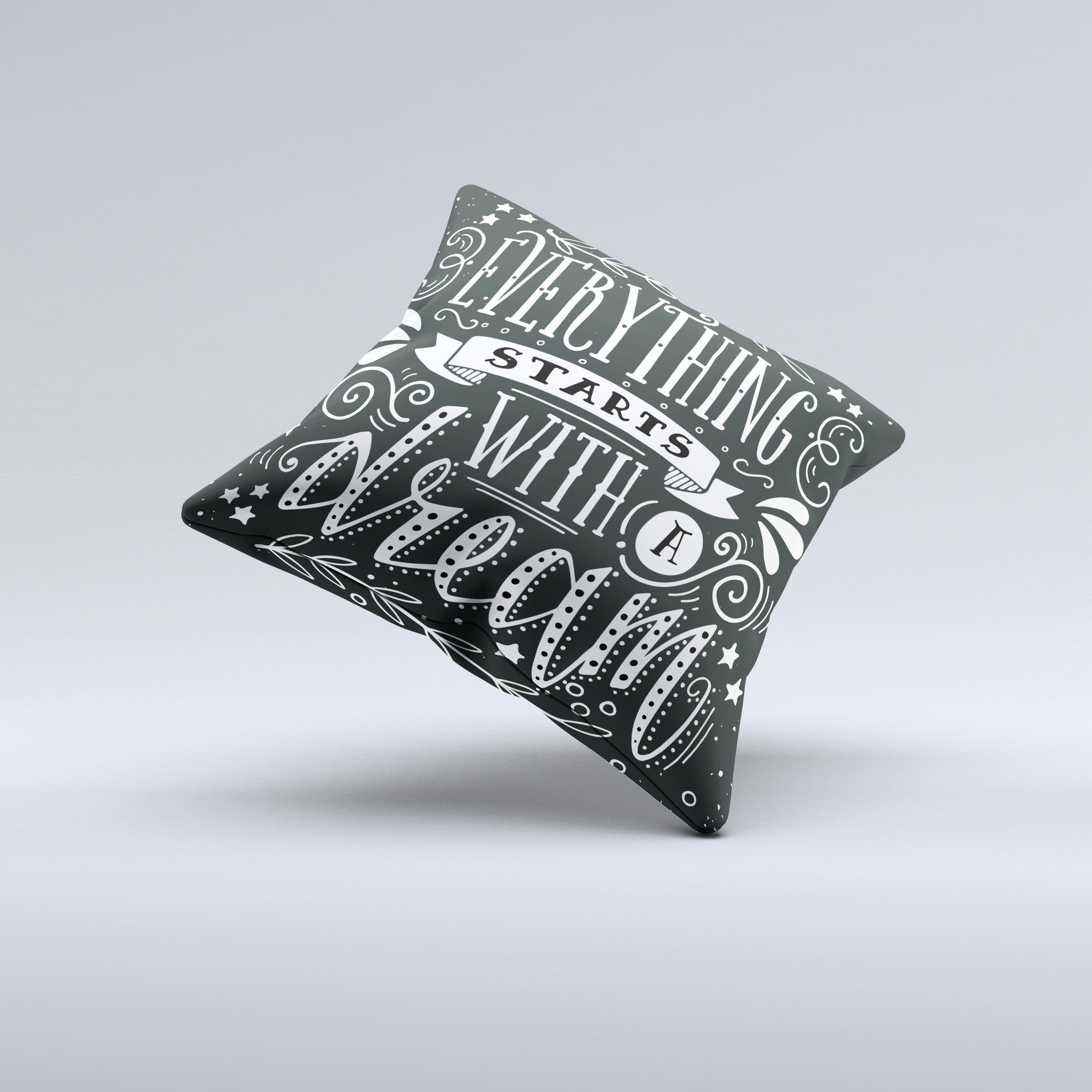 A beautifully handcrafted decorative throw pillow featuring the phrase 'Everything Starts with a Dream', made with high-quality fabric and unique design.