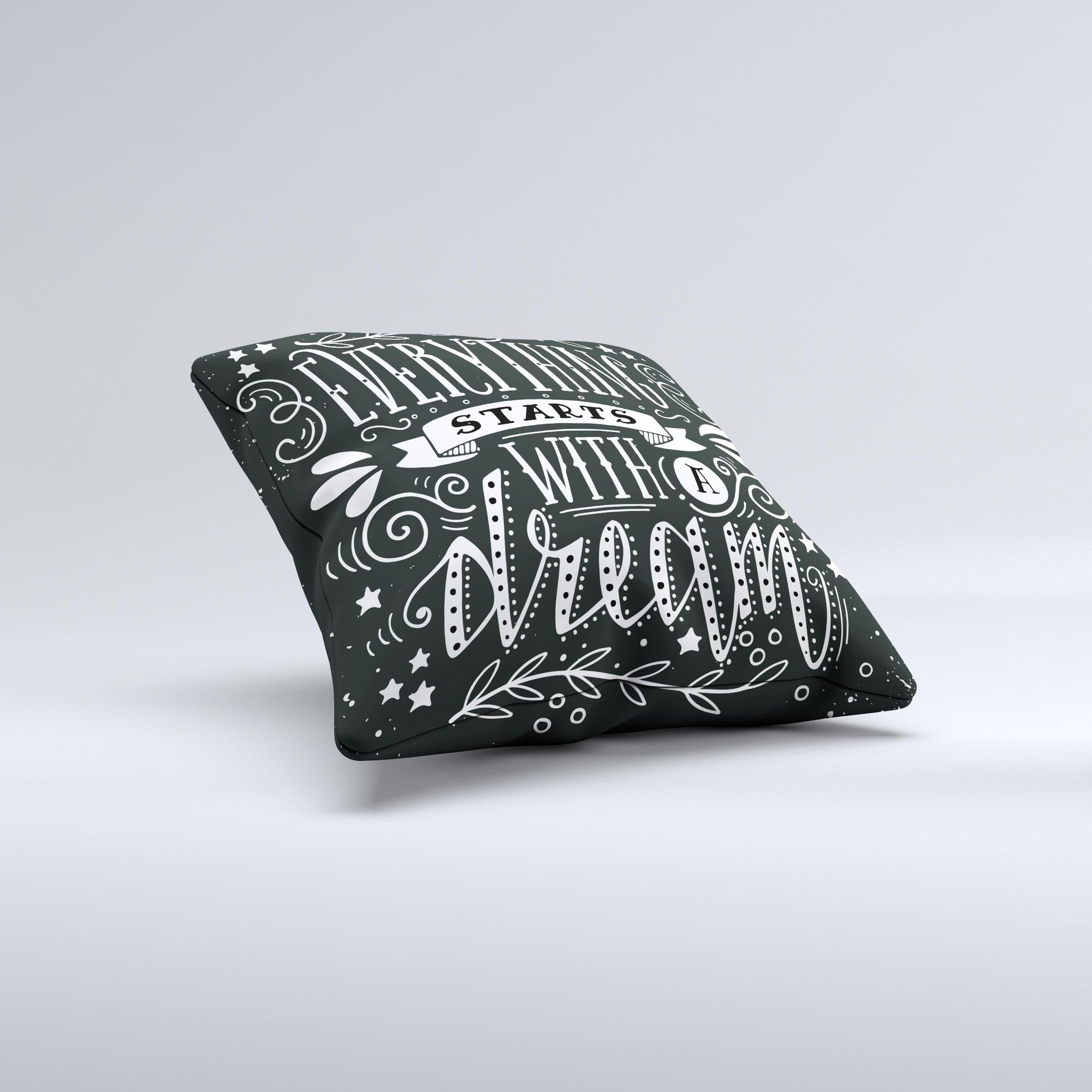 A beautifully handcrafted decorative throw pillow featuring the phrase 'Everything Starts with a Dream', made with high-quality fabric and unique design.