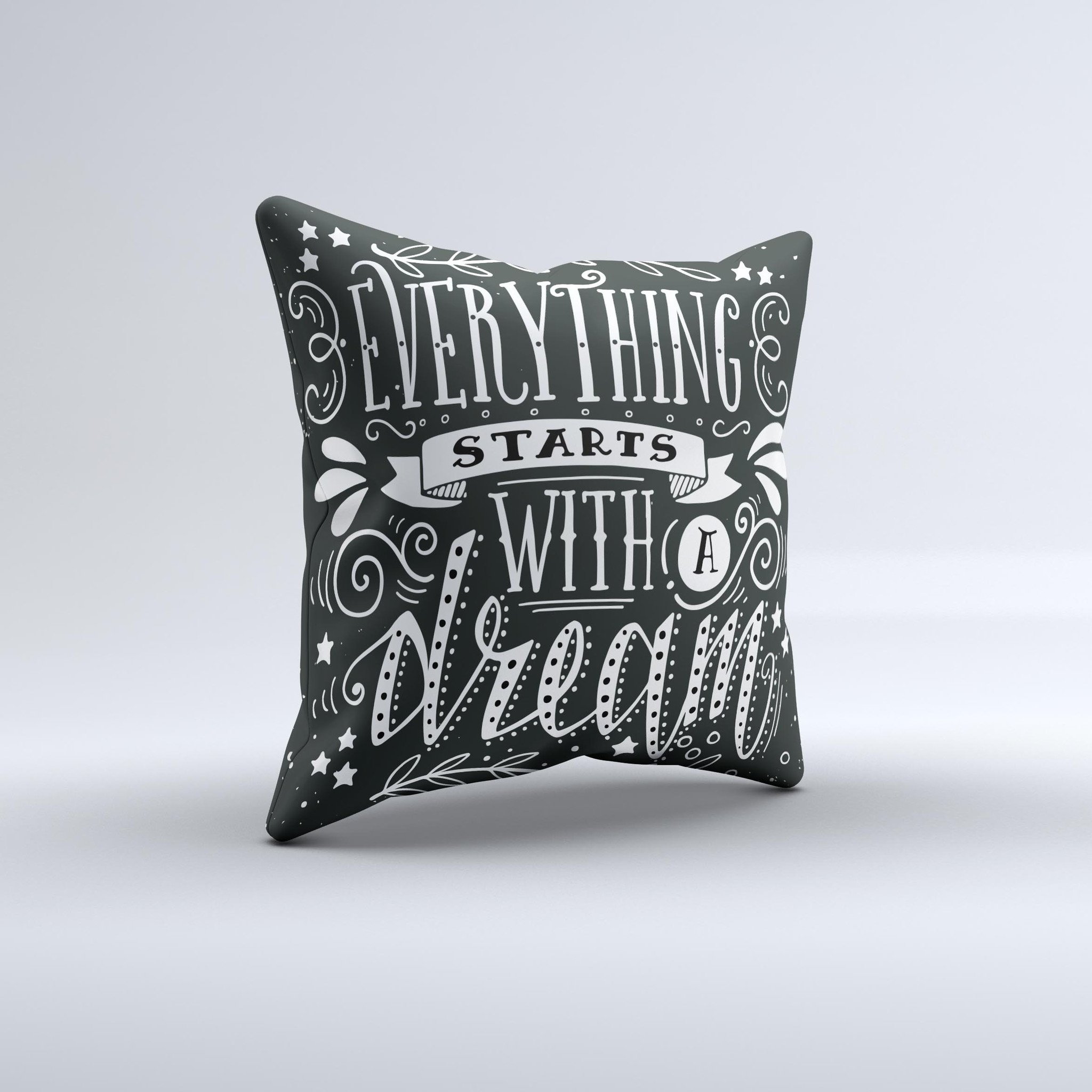 A beautifully handcrafted decorative throw pillow featuring the phrase 'Everything Starts with a Dream', made with high-quality fabric and unique design.
