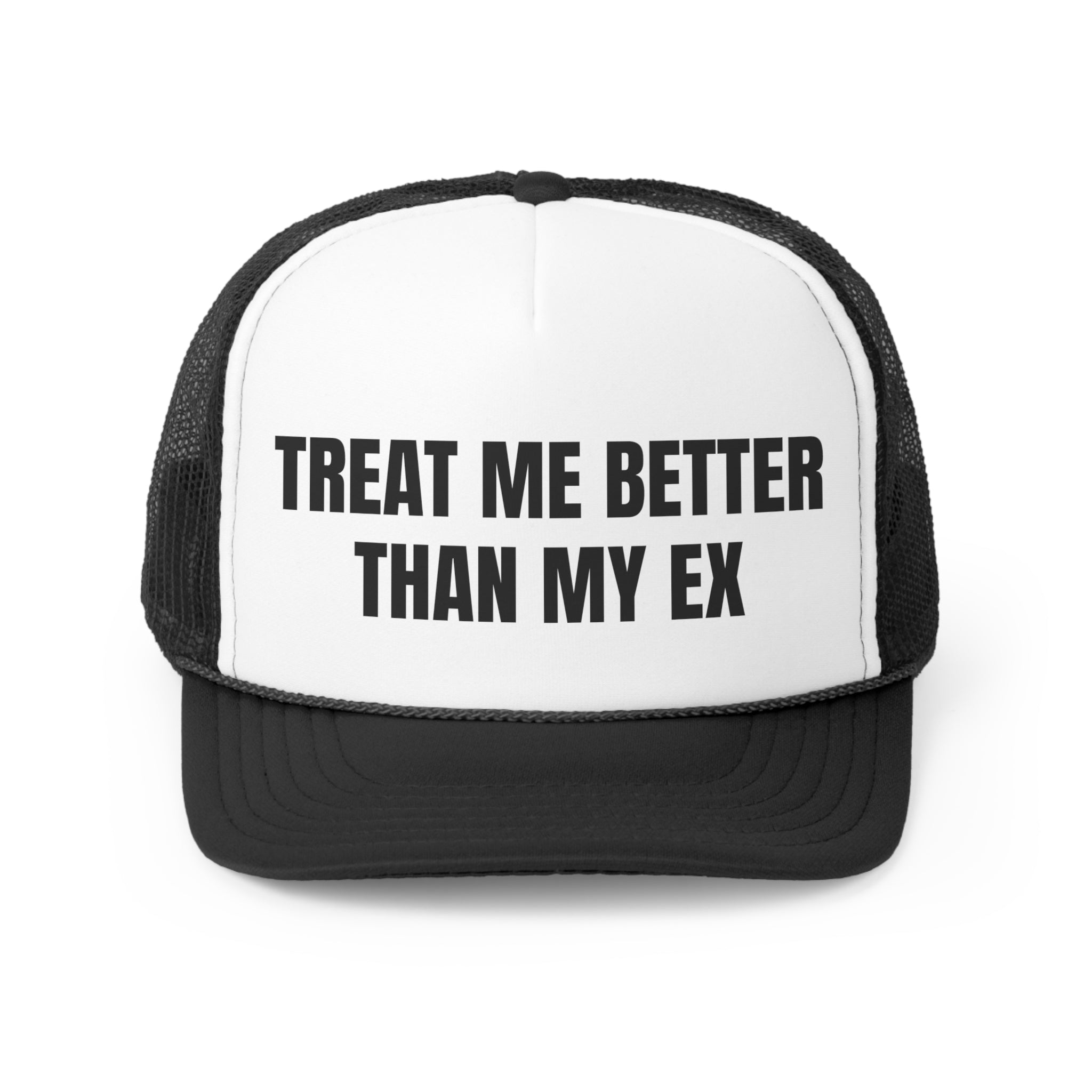Treat Me Better Than My Ex Funny Trucker Hat featuring a humorous design with a comfortable fit and durable materials.