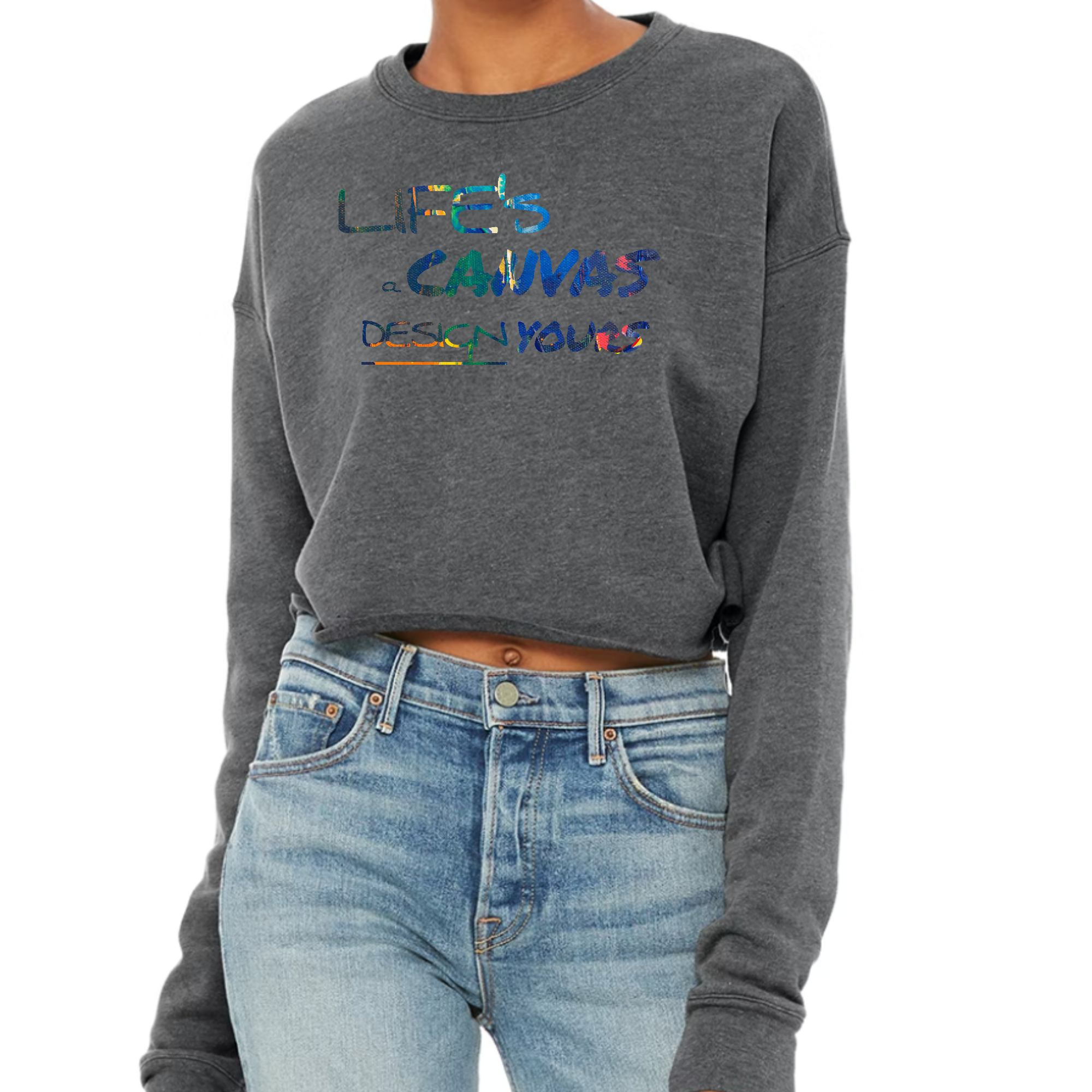 Main Womens Cropped Graphic Sweatshirt - Life's a Canvas Design Yours Print image