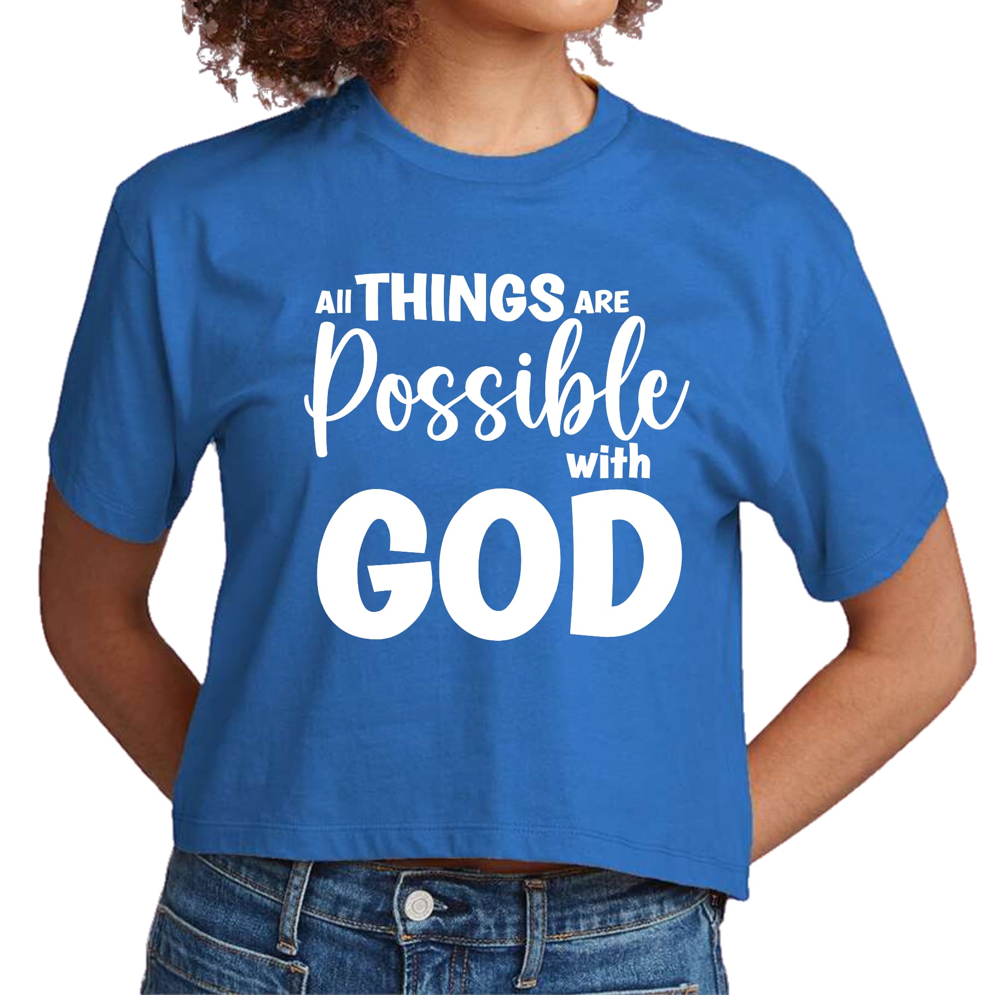 Women's cropped graphic t-shirt featuring the phrase 'All Things are Possible with God', made from soft preshrunk cotton with a classic fit.
