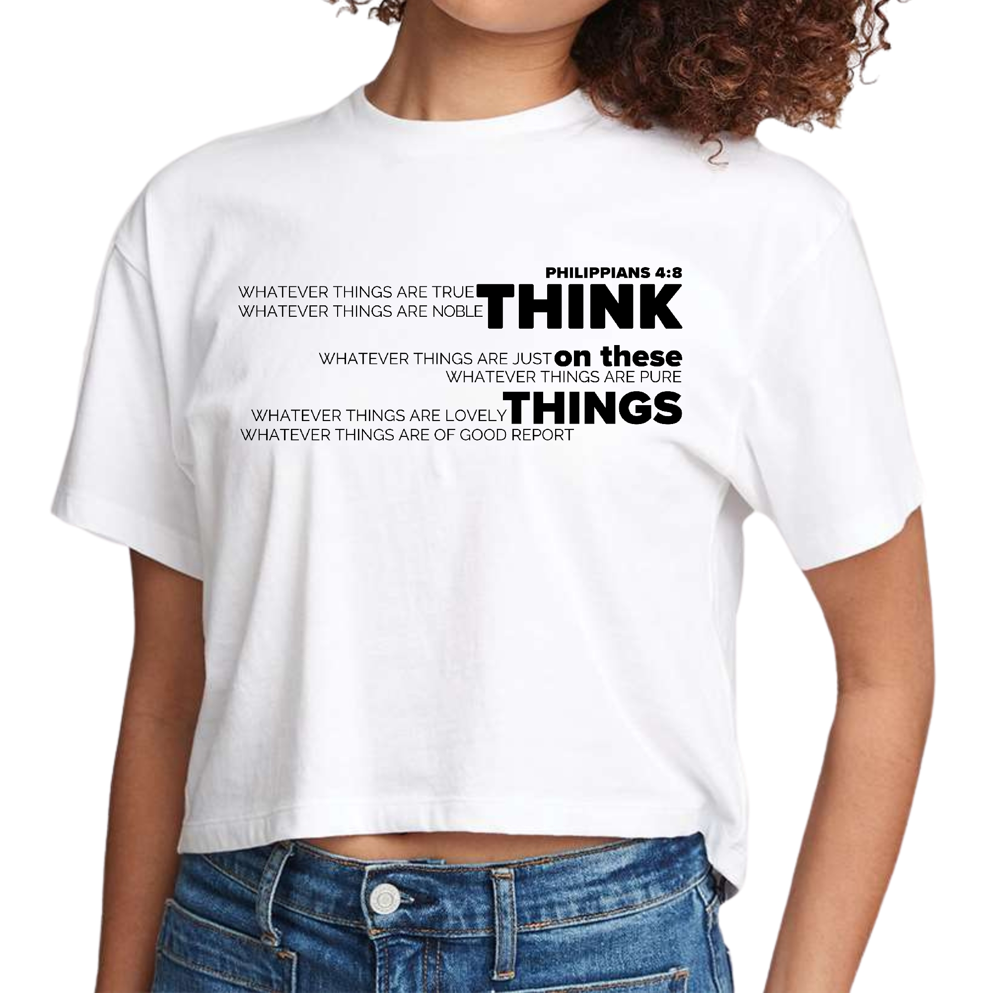 Women's cropped graphic t-shirt in black featuring the 'Think On These Things' scripture quote, made from soft preshrunk cotton.