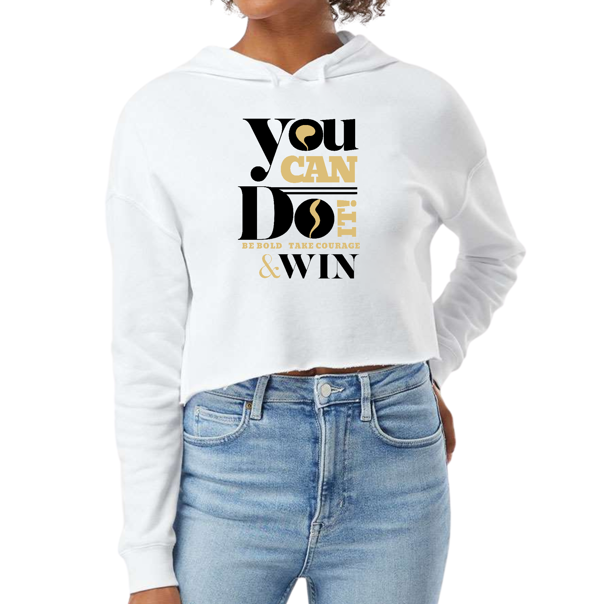 Women's cropped hoodie in black featuring motivational artwork 'You Can Do It Be Bold Take Courage Win', showcasing a relaxed fit and double fabric hood.