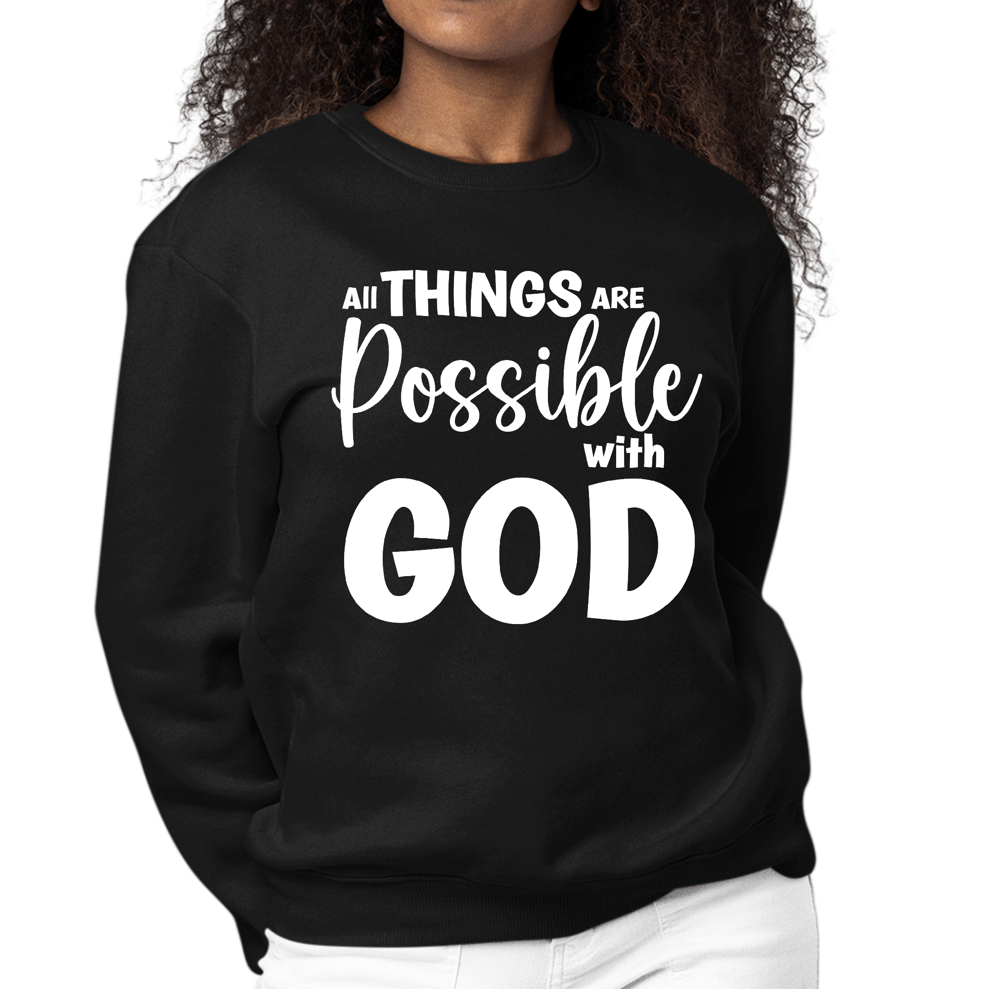 Women's long sleeve graphic sweatshirt with 'All Things Are Possible With God' design, featuring ribbed collar and cuffs.