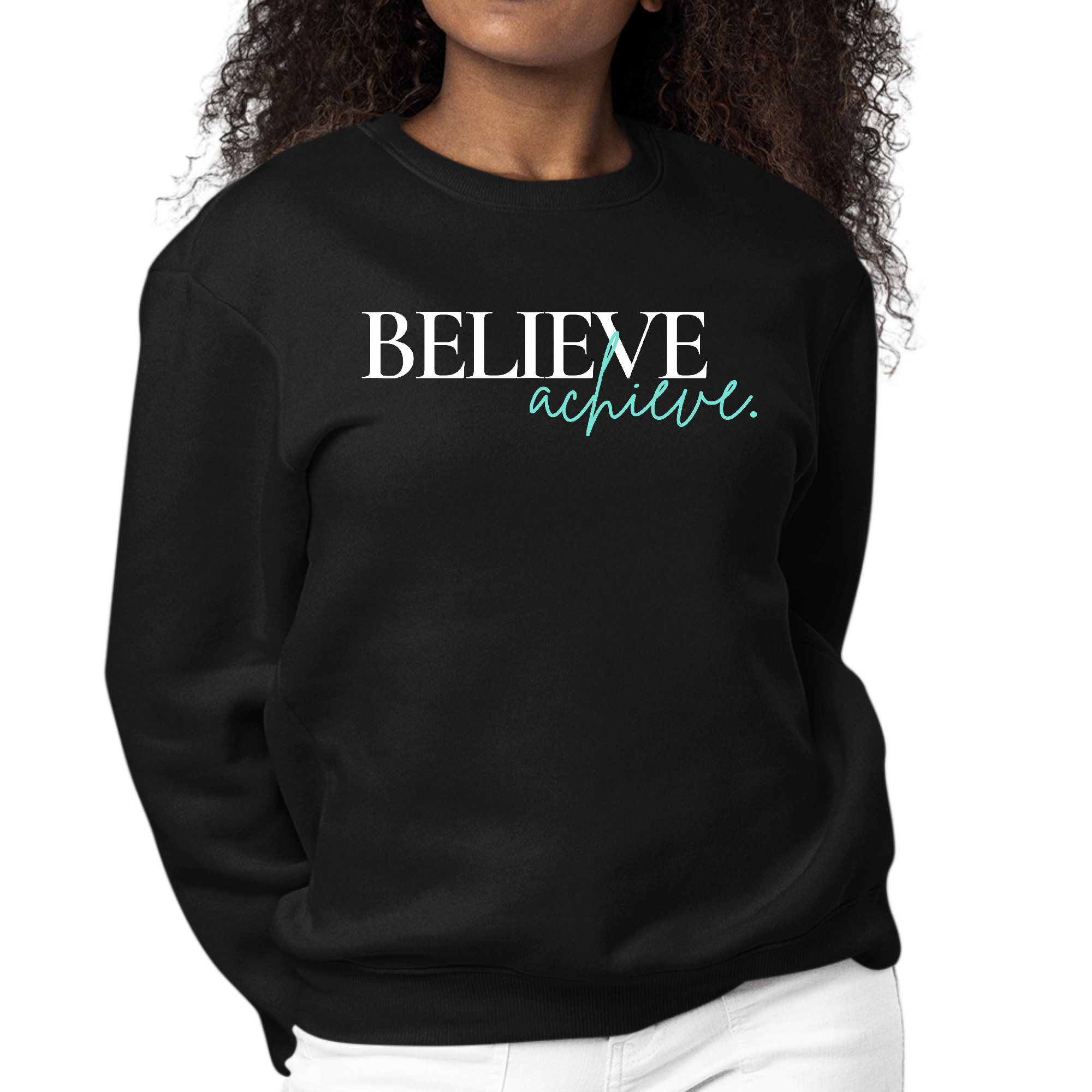 Women's long sleeve crewneck sweatshirt featuring 'Believe and Achieve' graphic design, made from durable cotton/polyester blend.