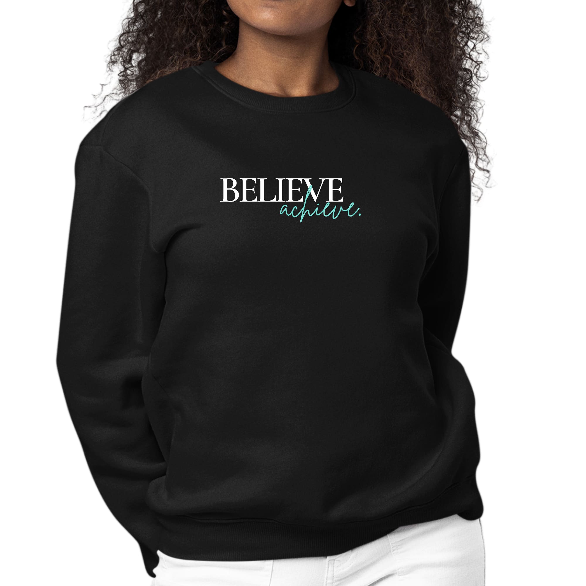 Women's long sleeve crewneck sweatshirt featuring 'Believe and Achieve' graphic design, made from durable cotton/polyester blend.