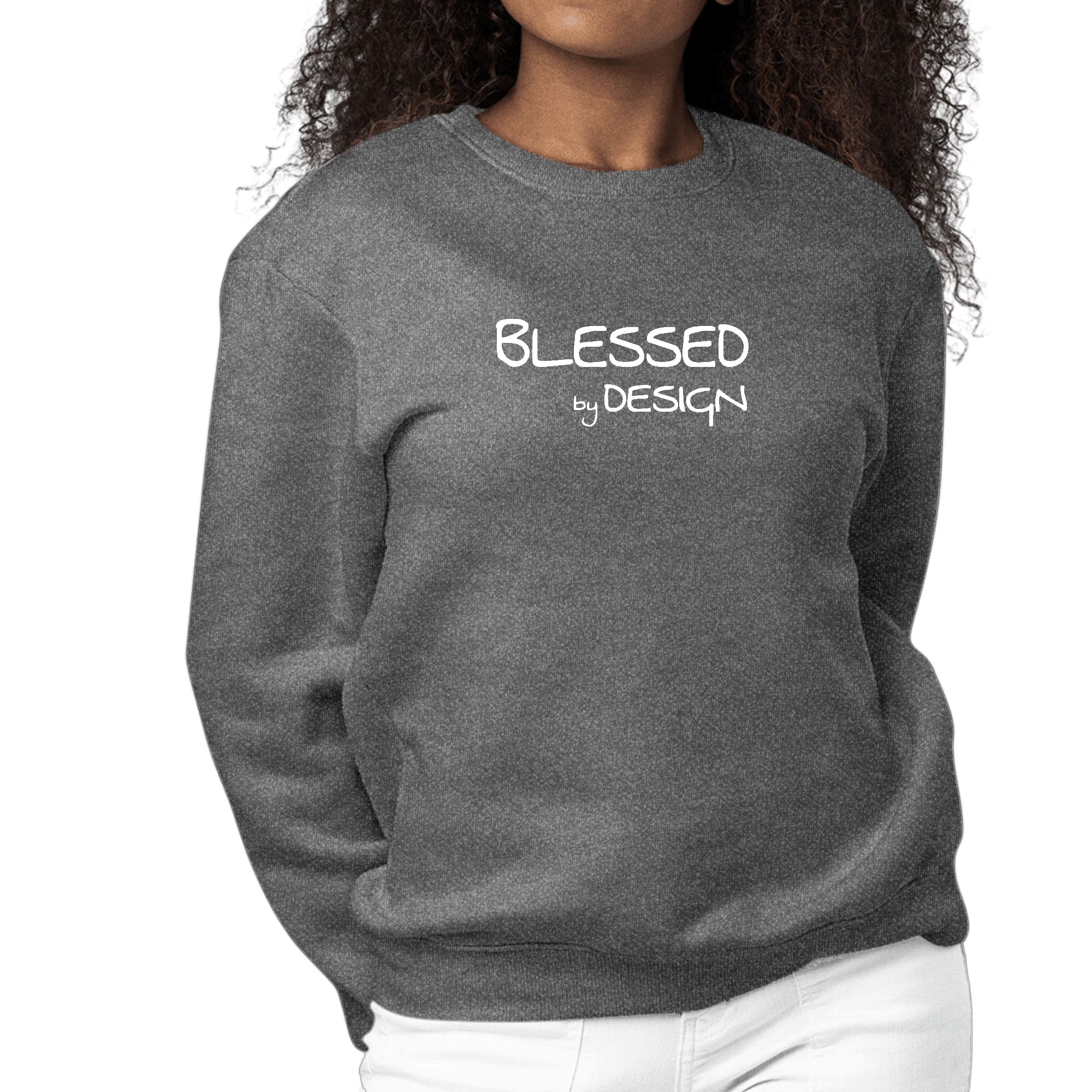 Women's Graphic Sweatshirt featuring the phrase 'Blessed by Design' in an inspirational font, showcasing a comfortable crewneck style.