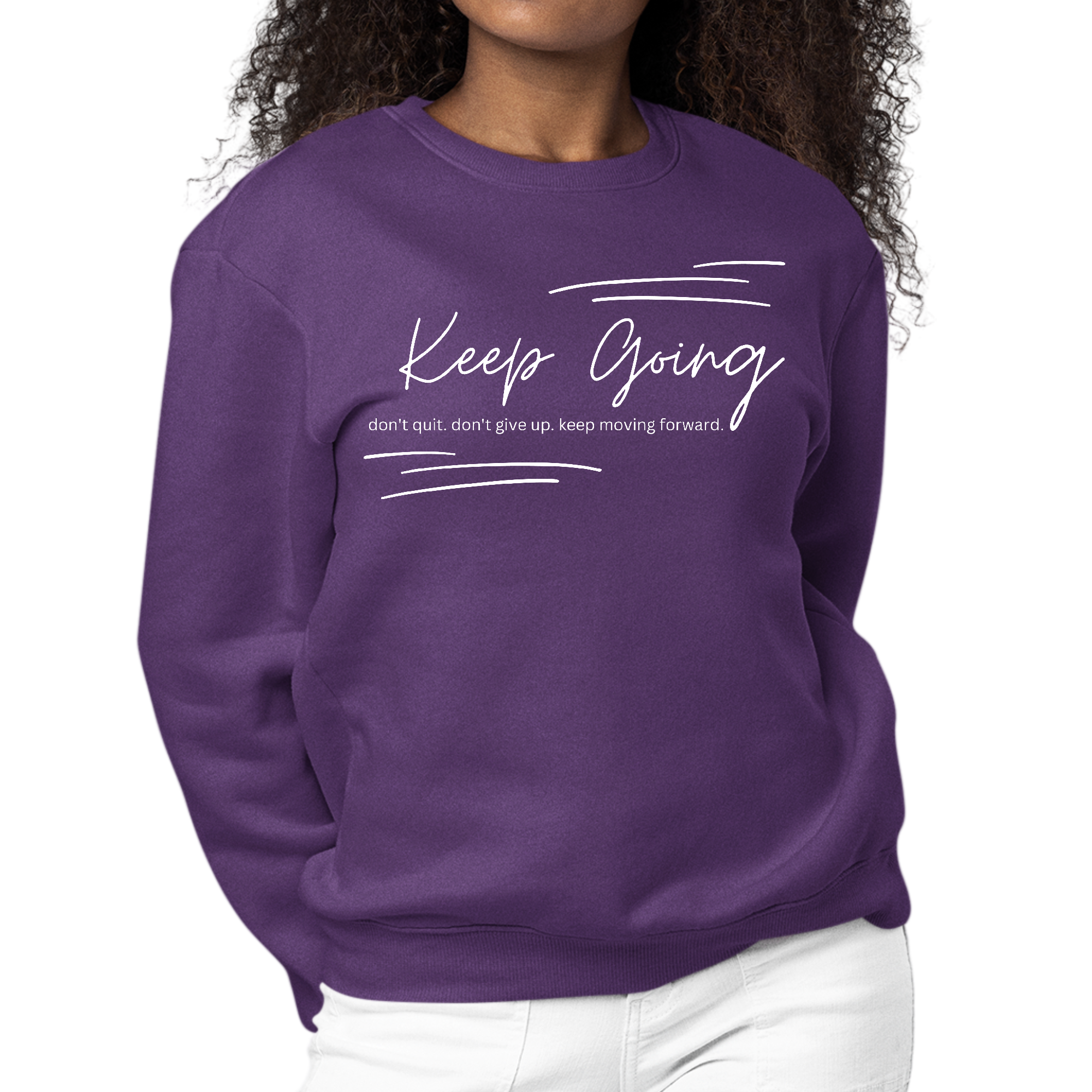 Women's Graphic Sweatshirt featuring 'Keep Going Don't Give Up' inspirational design, showcasing long sleeves and ribbed collar.