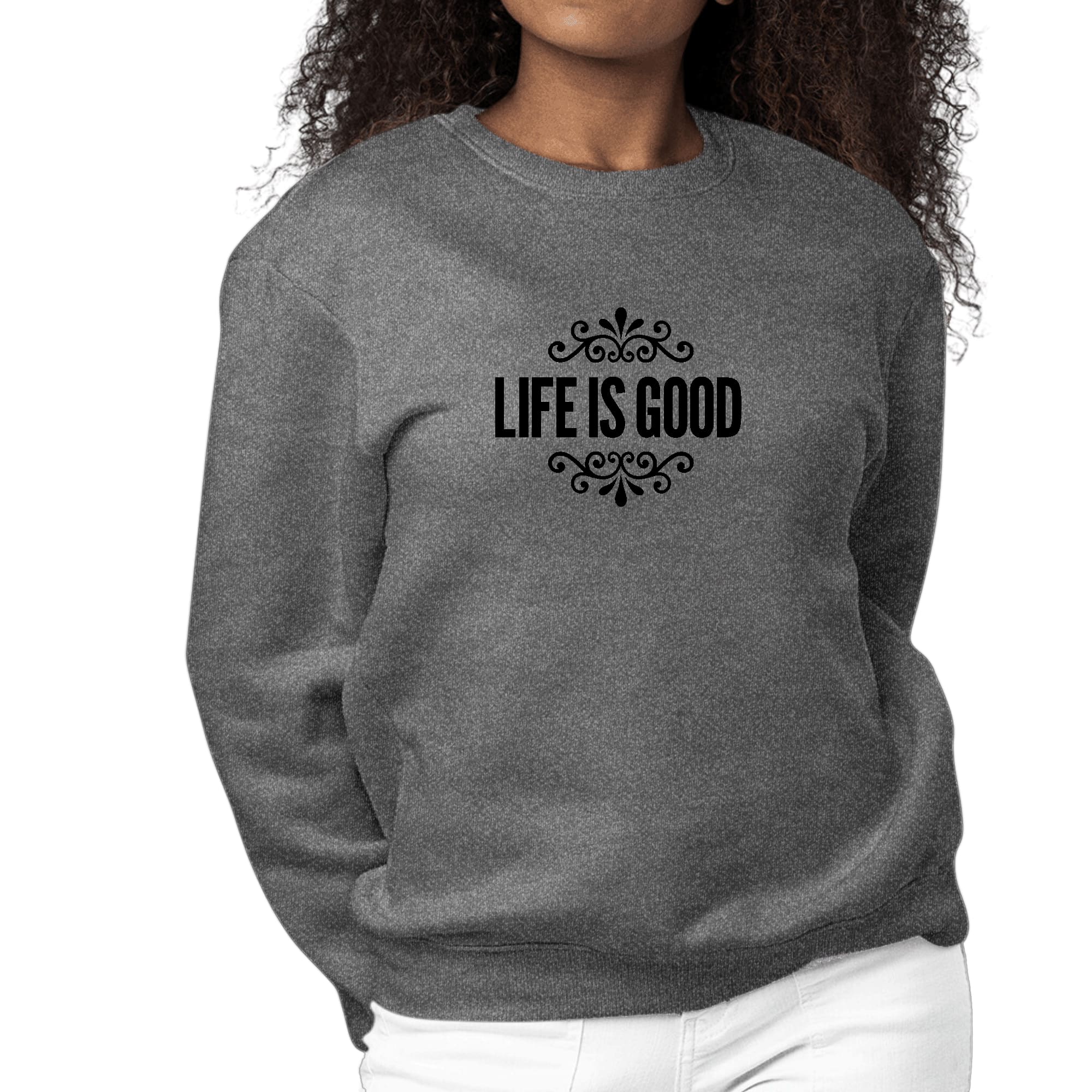 Women's black graphic sweatshirt with 'Life is Good' word art illustration, featuring long sleeves and a comfortable crewneck design.