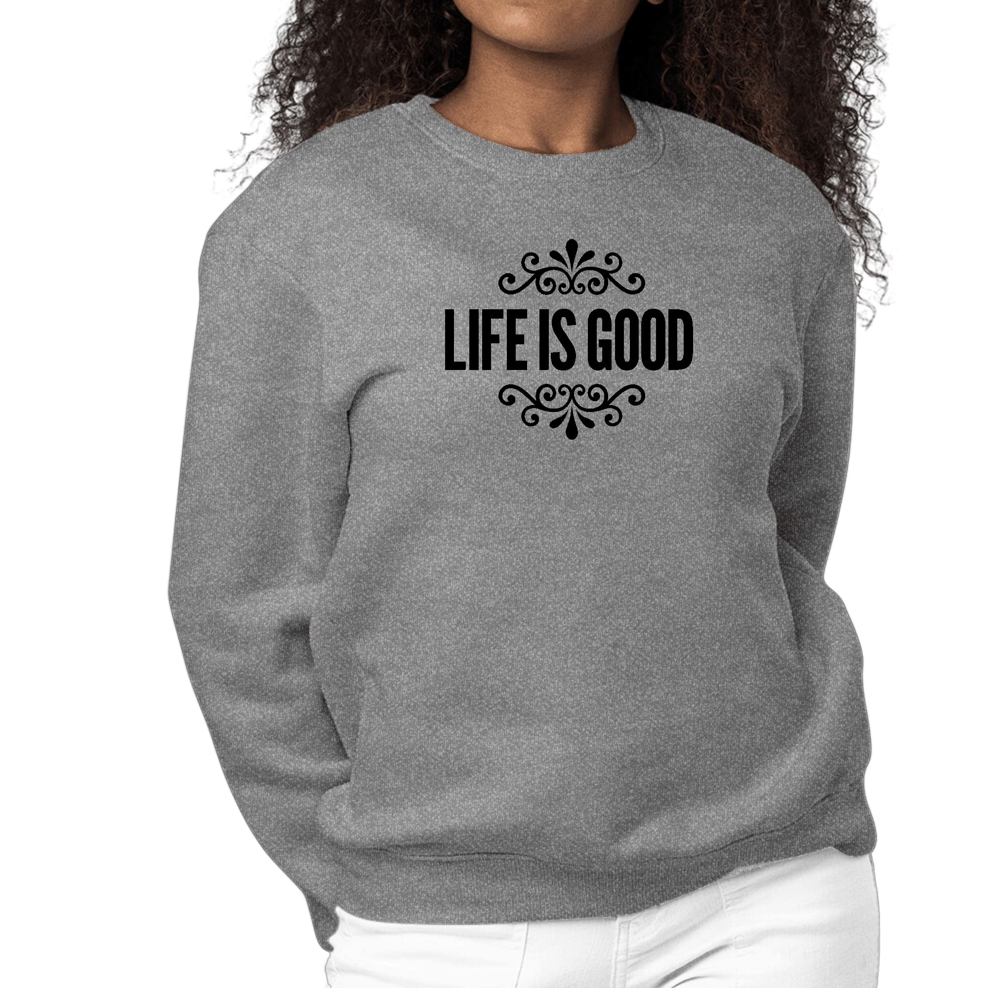 Women's black graphic sweatshirt with 'Life is Good' word art illustration, featuring long sleeves and a comfortable crewneck design.