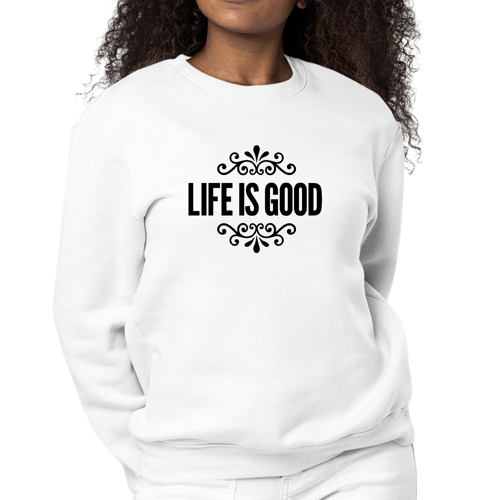 Women's black graphic sweatshirt with 'Life is Good' word art illustration, featuring long sleeves and a comfortable crewneck design.