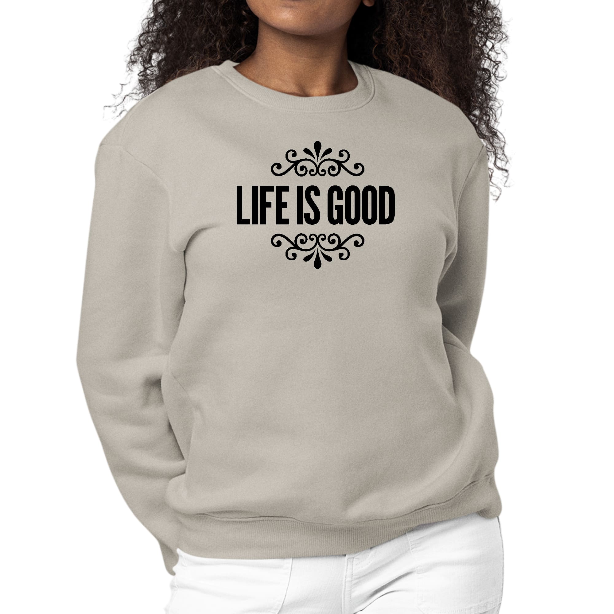 Women's black graphic sweatshirt with 'Life is Good' word art illustration, featuring long sleeves and a comfortable crewneck design.