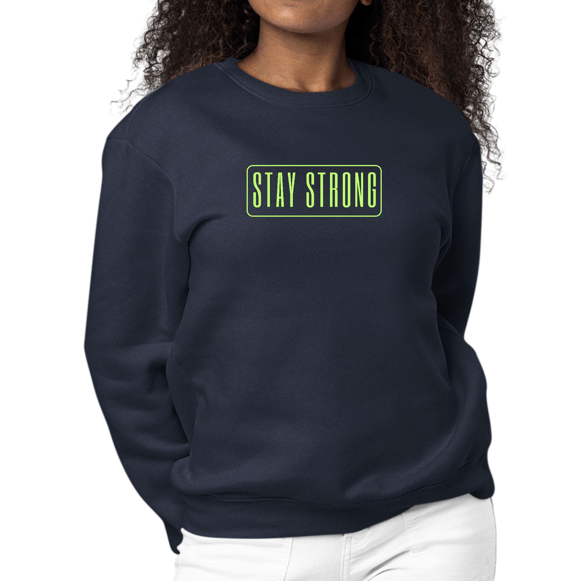 Women's long sleeve crewneck sweatshirt with neon 'Stay Strong' graphic print, showcasing vibrant colors and comfortable fit.