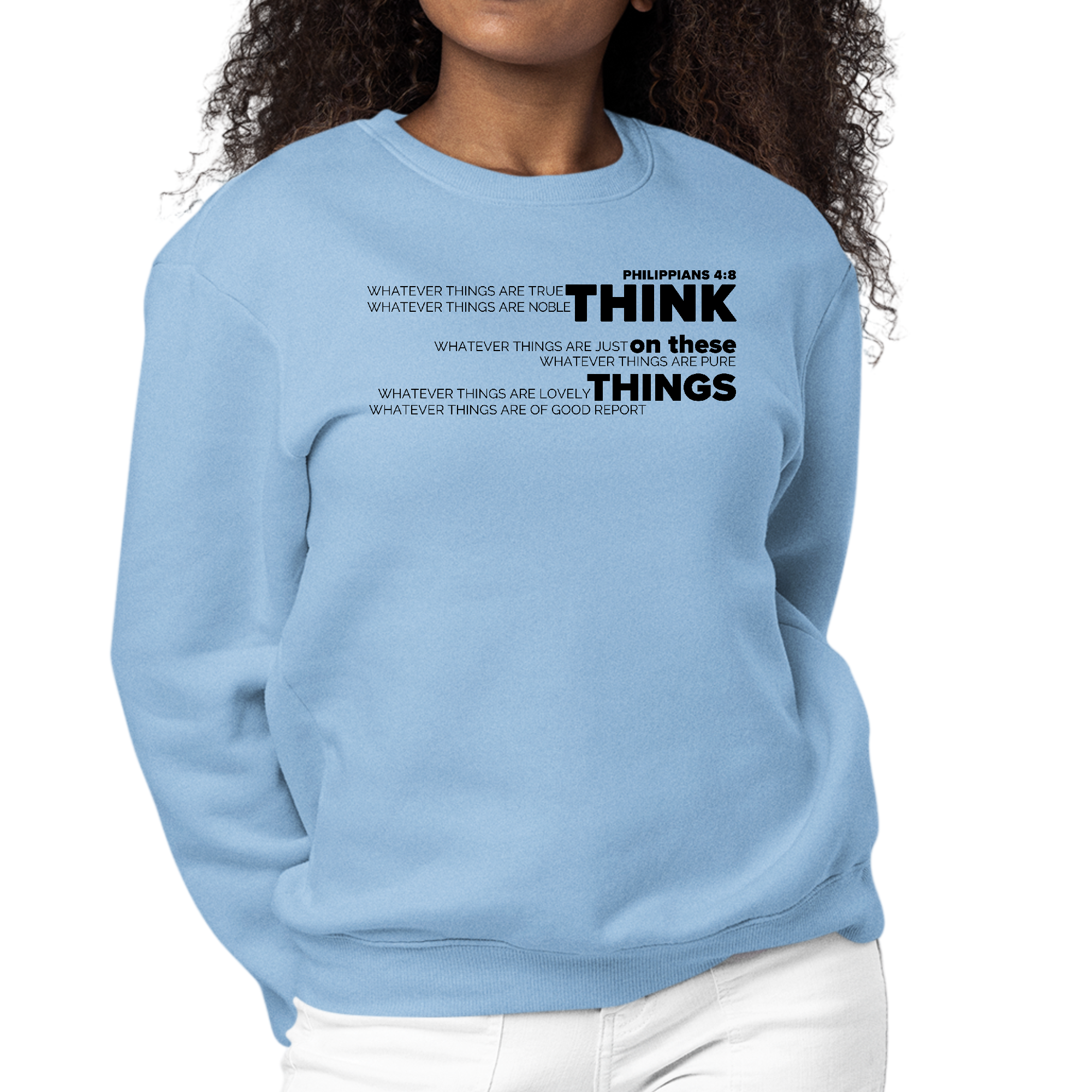 Women's black graphic sweatshirt featuring the scripture quote 'Think On These Things' in stylish illustration.