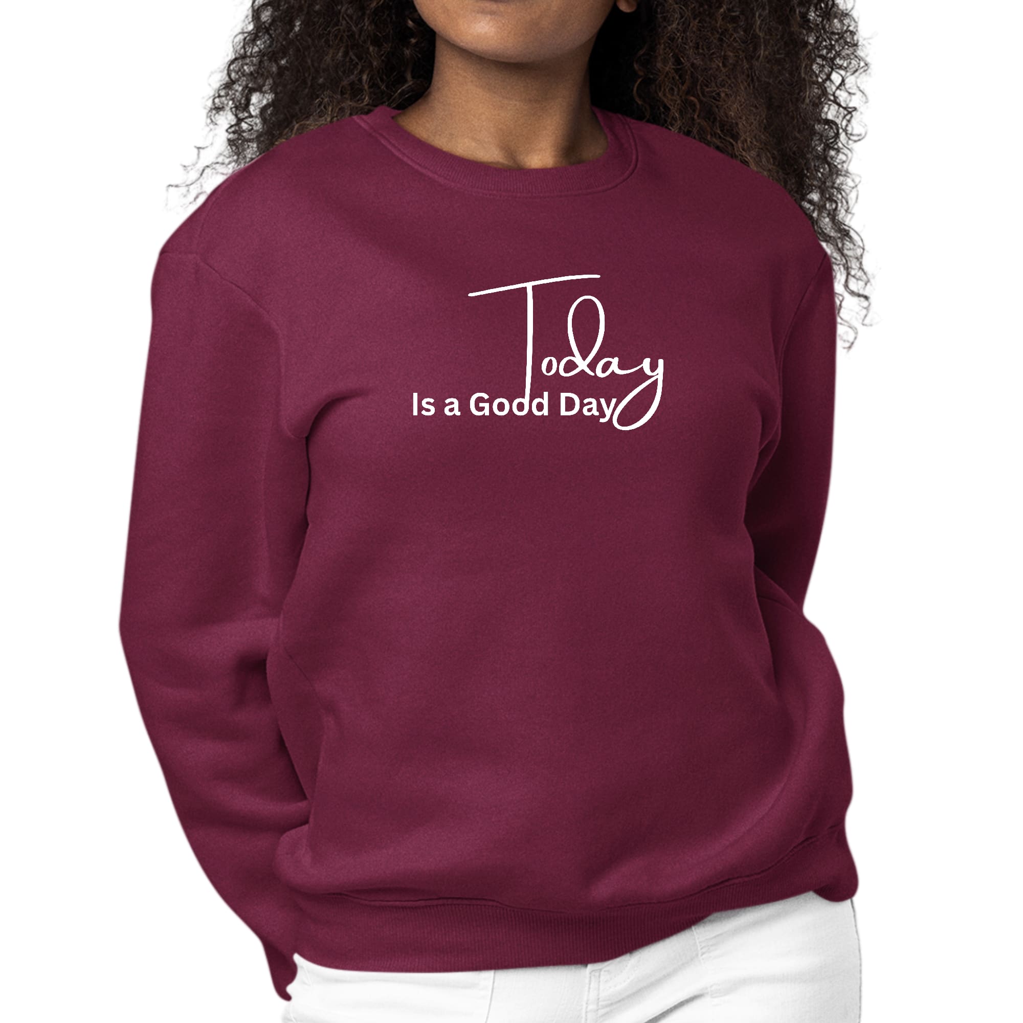 Women's long sleeve graphic sweatshirt featuring the phrase 'Today is a Good Day' in a stylish design, perfect for casual wear.
