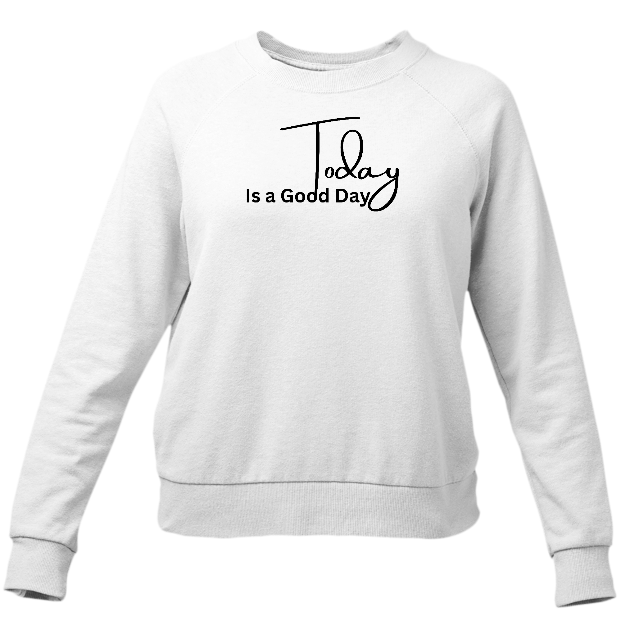 Women's Graphic Sweatshirt in black featuring 'Today is a Good Day' illustration, showcasing a comfortable crewneck design.