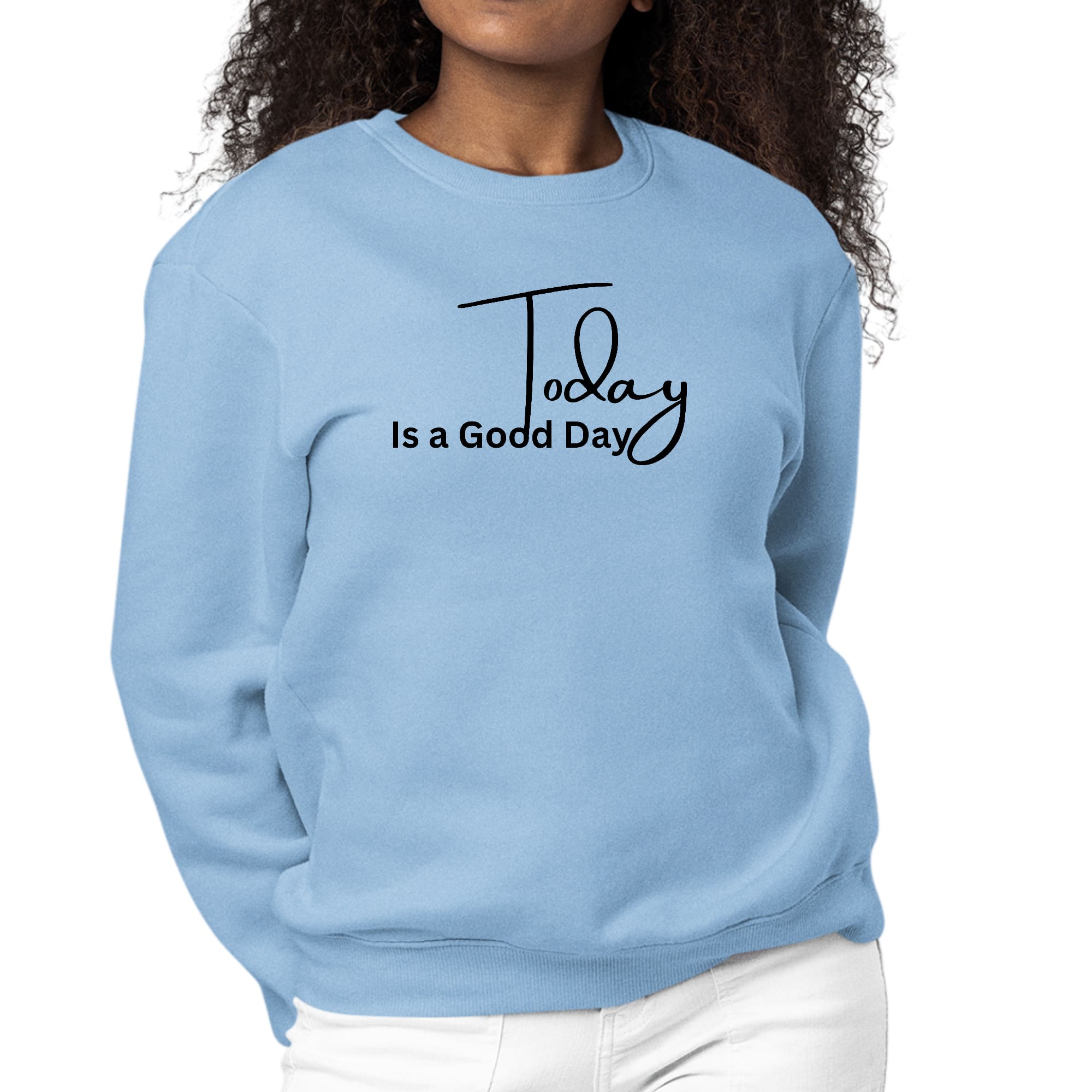 Women's Graphic Sweatshirt in black featuring 'Today is a Good Day' illustration, showcasing a comfortable crewneck design.