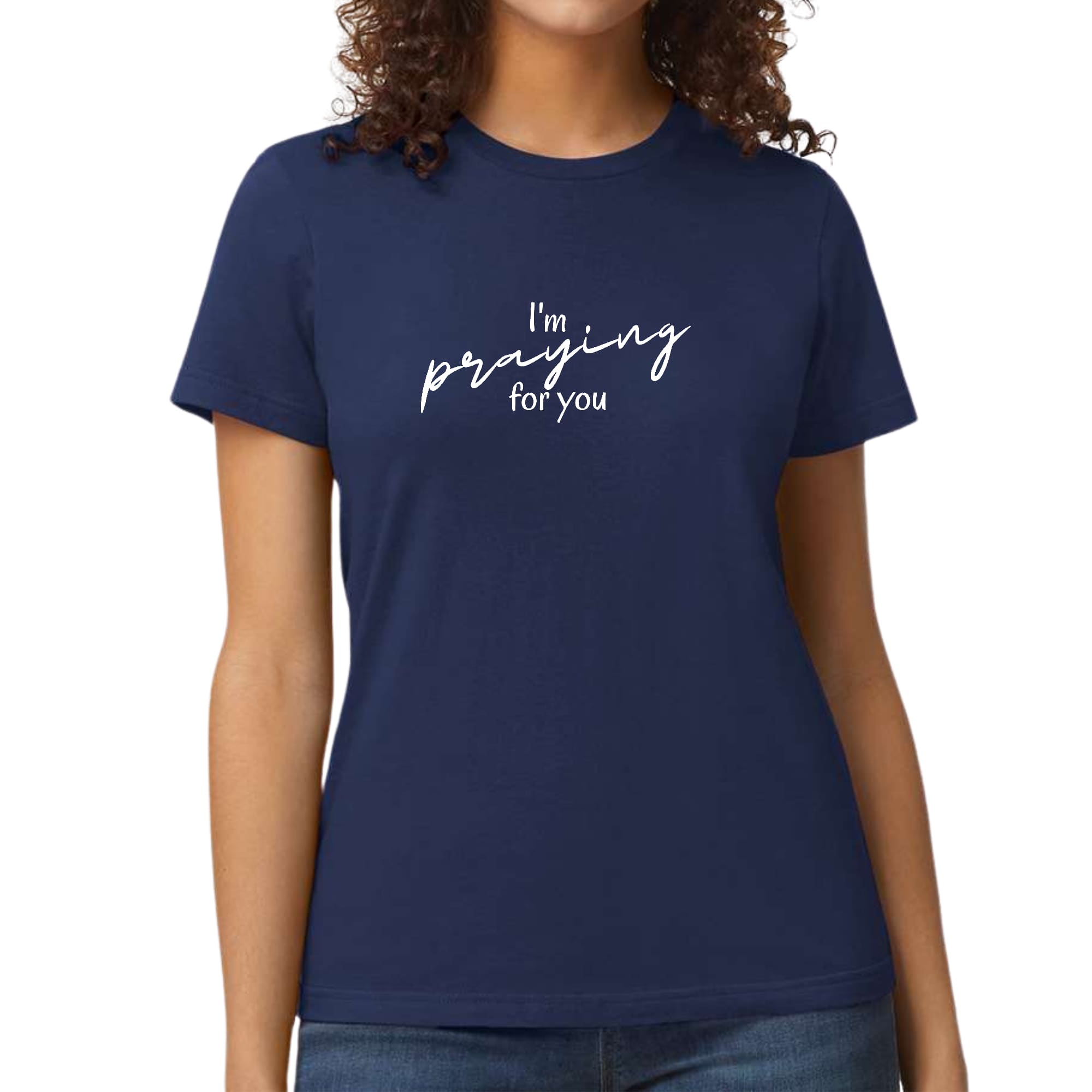 Women's graphic t-shirt featuring 'Say It Soul, I'm Praying For You' illustration, made from soft preshrunk cotton.