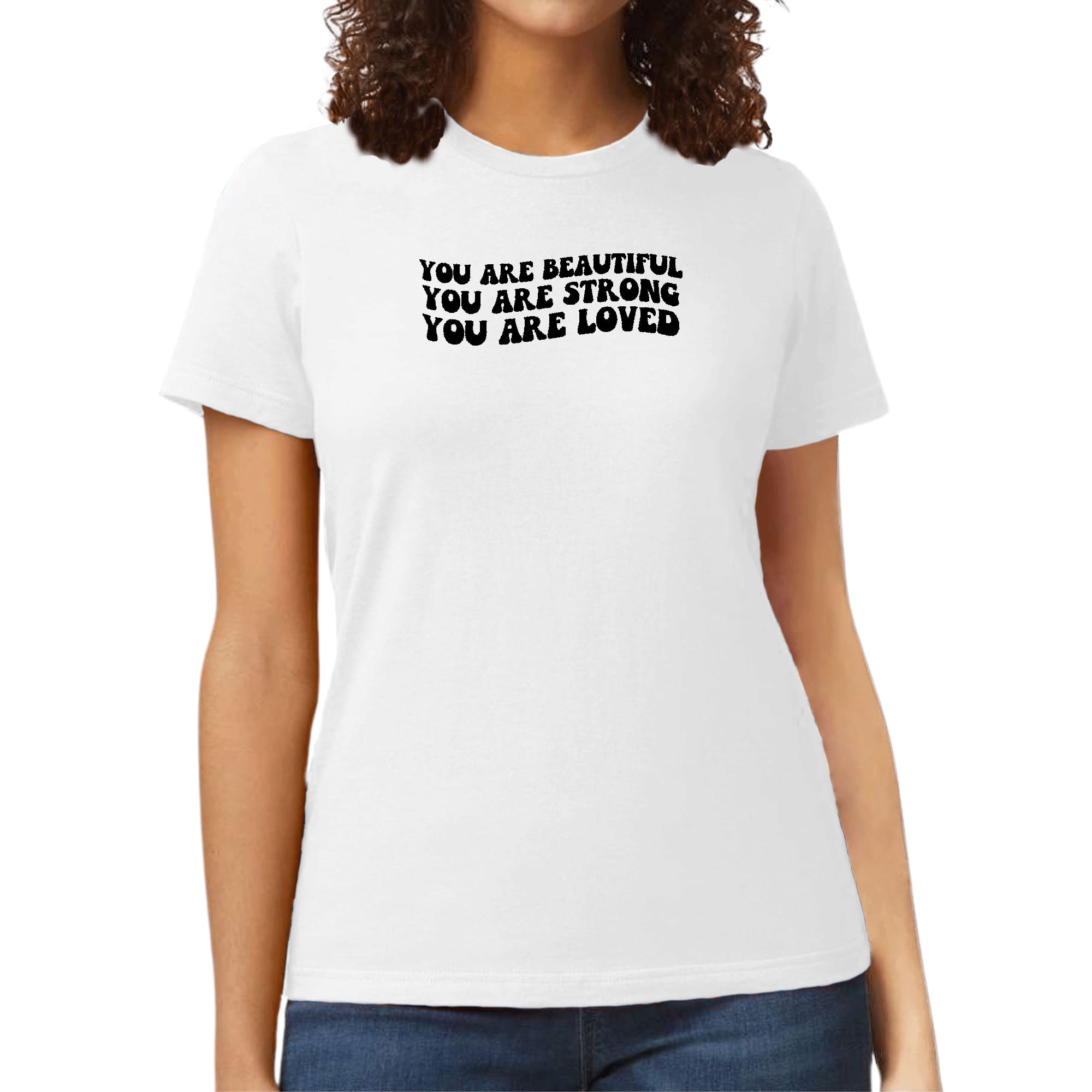 Women's graphic t-shirt featuring a black illustration with the text 'You Are Beautiful Strong', made from soft preshrunk cotton.