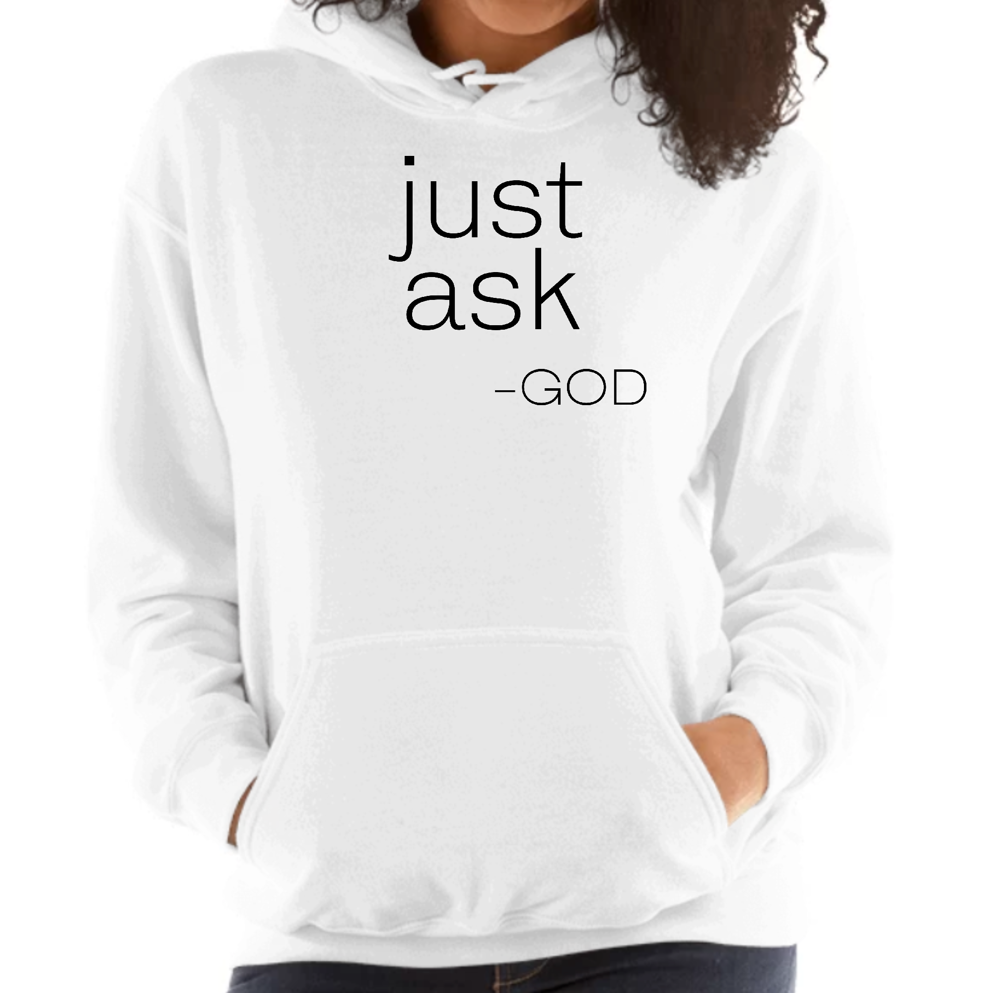 Womens hoodie featuring 'just Ask-God' statement, designed for comfort and style, perfect for Christian attire.