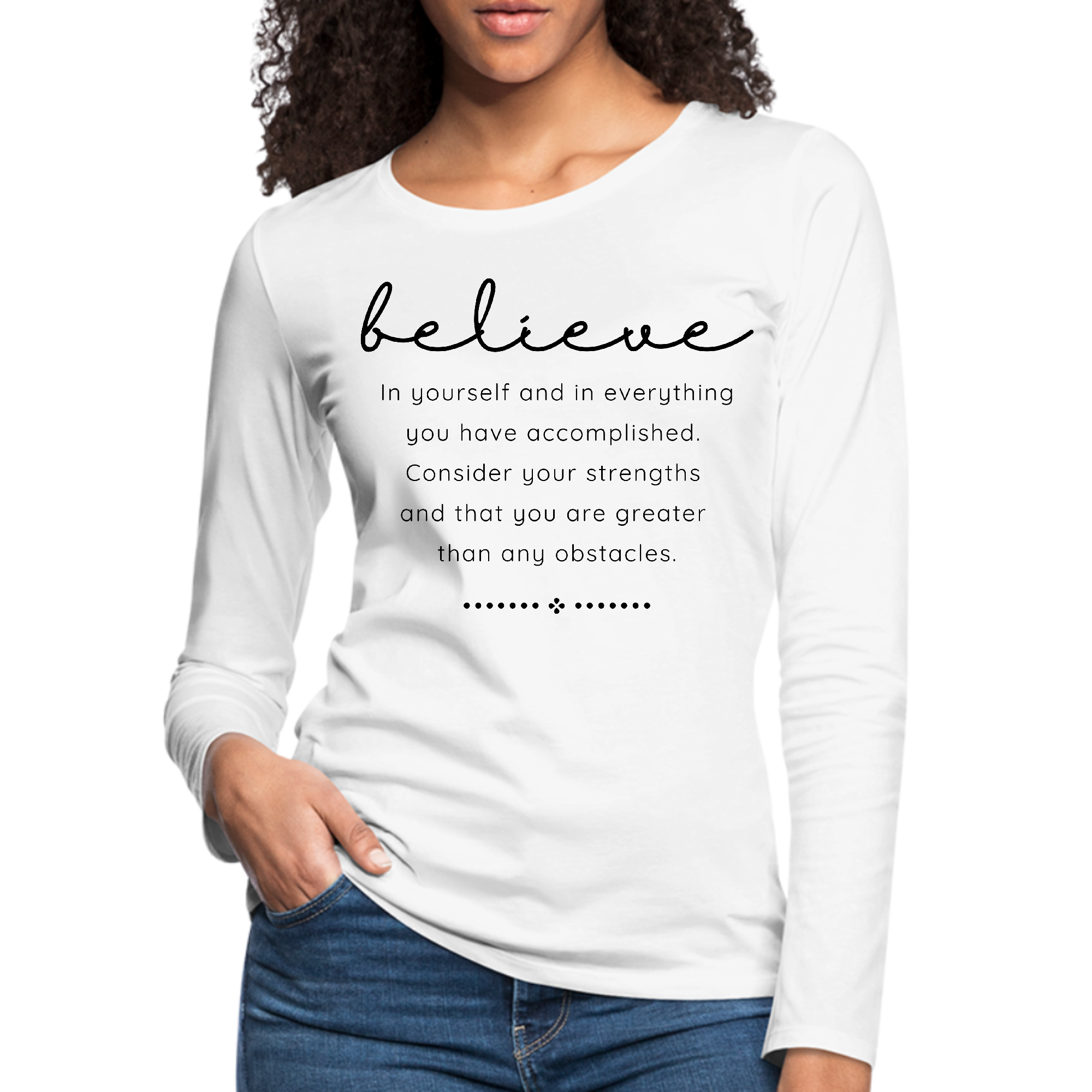 Women's Long Sleeve Graphic T-shirt in black with 'Believe in Yourself' print, showcasing a comfortable fit and quality fabric.